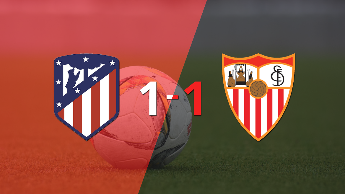 Atlético de Madrid y Sevilla se repartieron los puntos en un 1 a 1