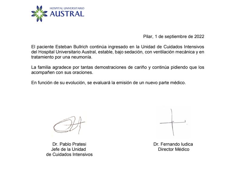 El último parte médico del Hospital Universitario Austral difundido en el día de ayer