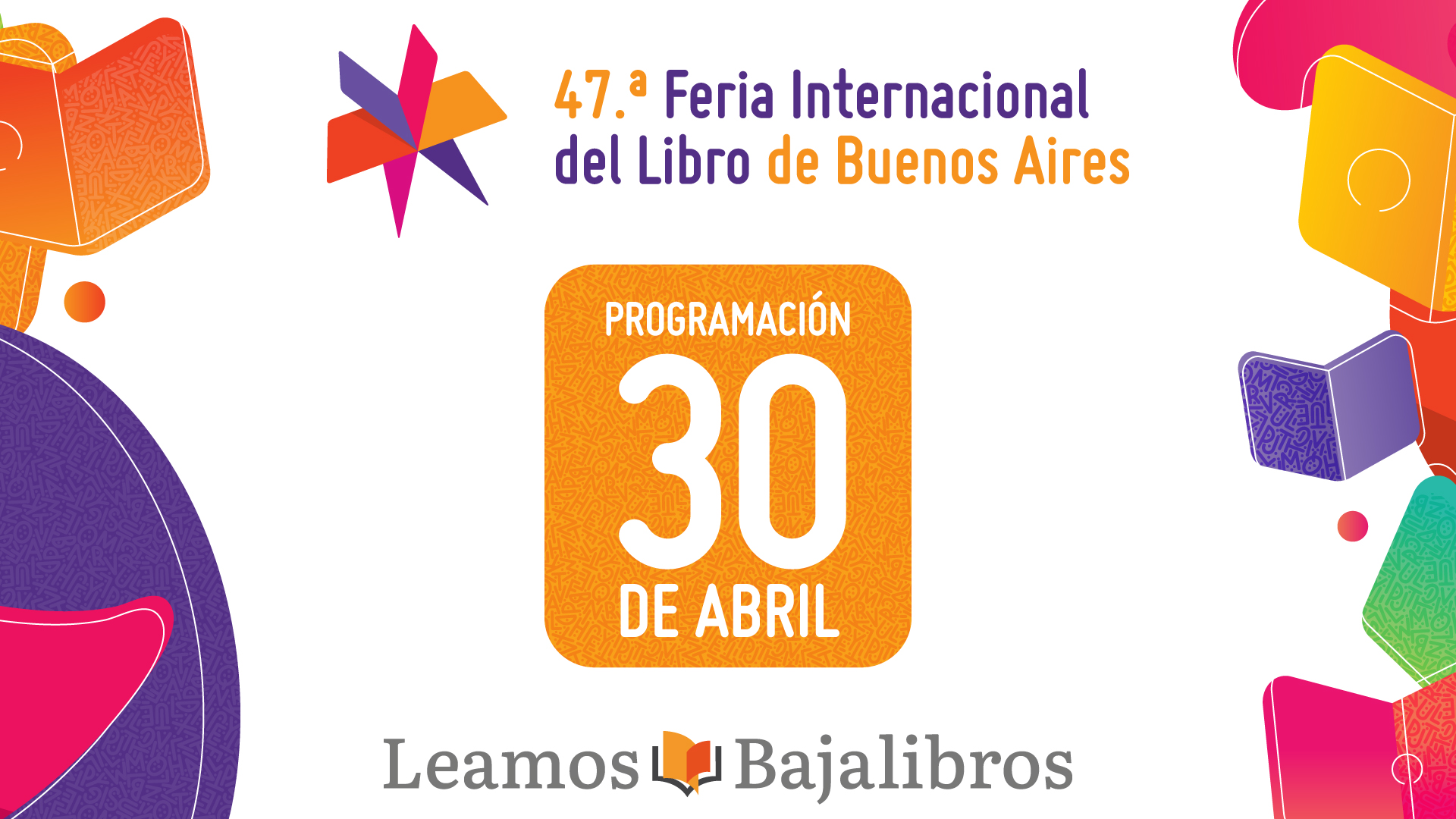 Programa de la Feria del Libro 2023 para hoy: 30 de abril