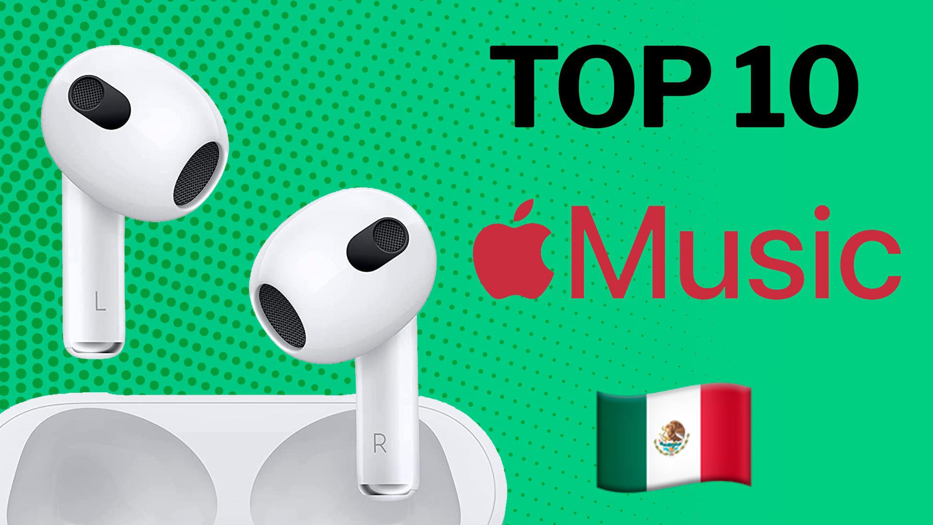 Estas son las canciones que están de moda hoy en Apple México