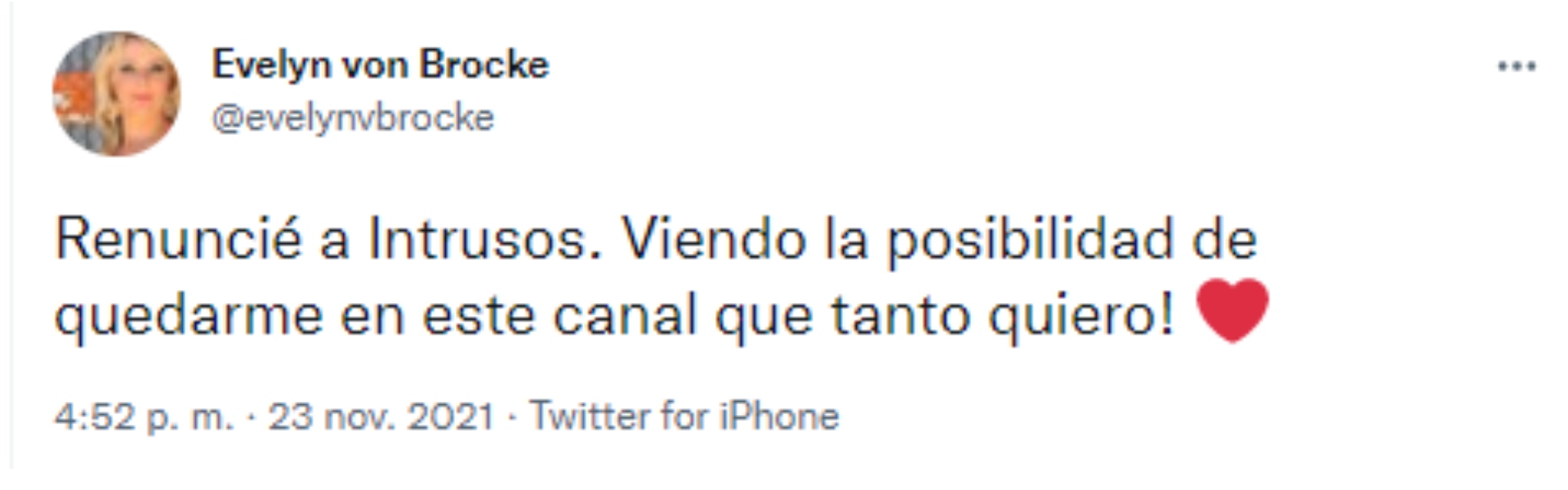 El tuit de Evelyn Von Brocke anunciando su salida de Intrusos