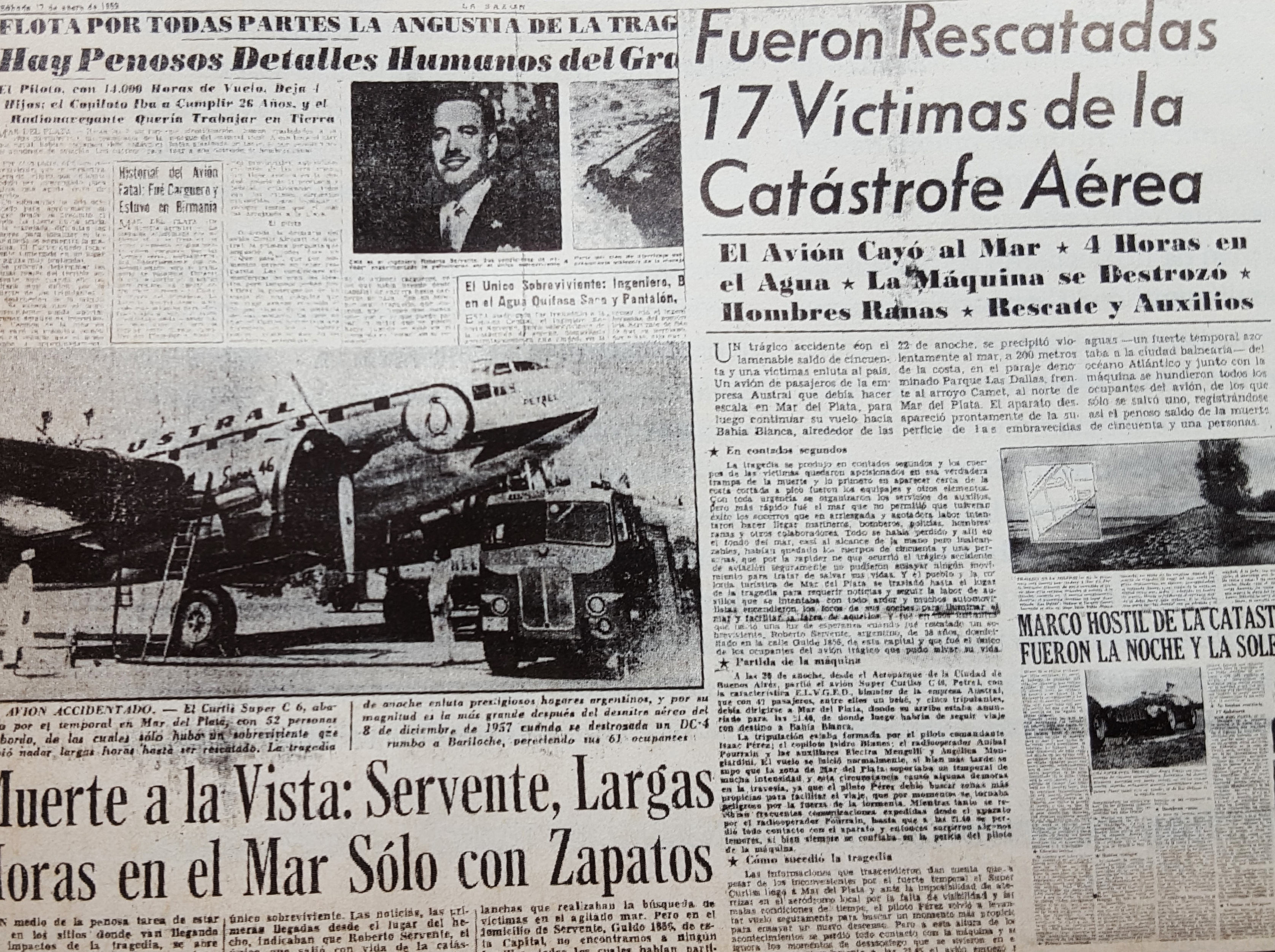 El diario La Razón contó su historia al día siguiente. Tituló: "Muerte a la vista: Servente, largas horas en el mar, sólo con zapatos"