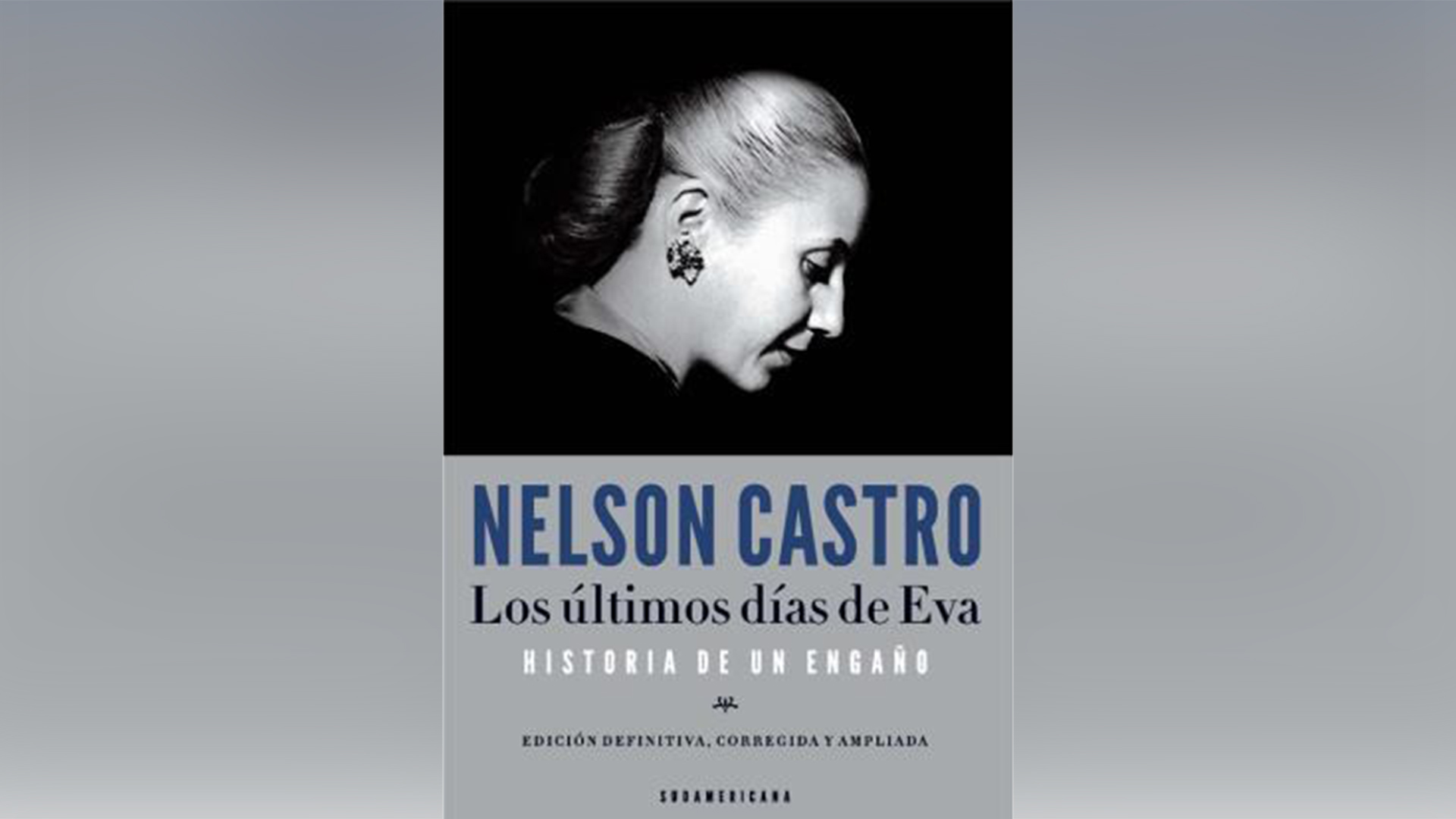 “Los últimos días de Eva”, de Nelson Castro.