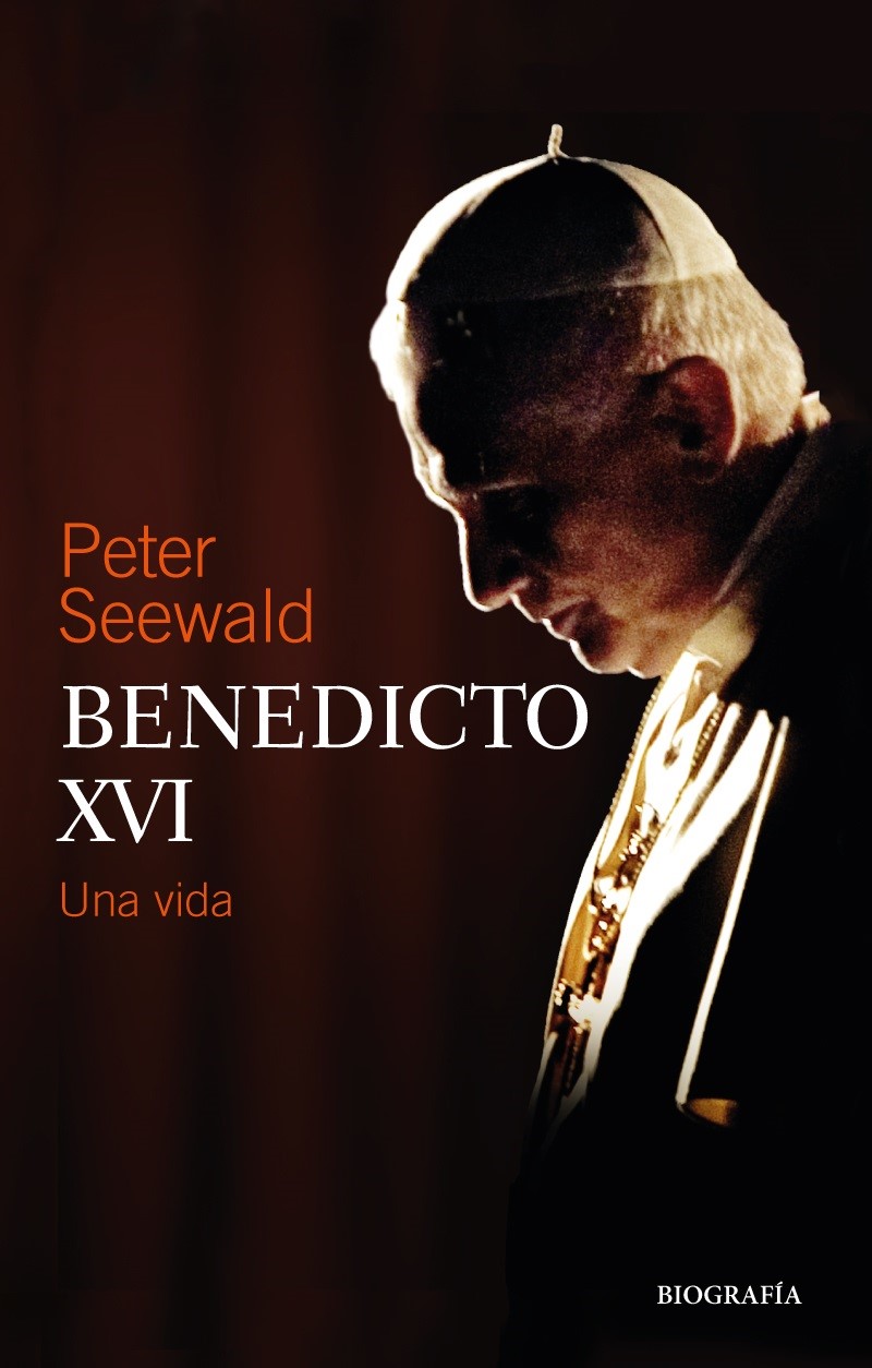 Portada de la biografía 'Benedicto XVI. Una vida', de Peter Seewald