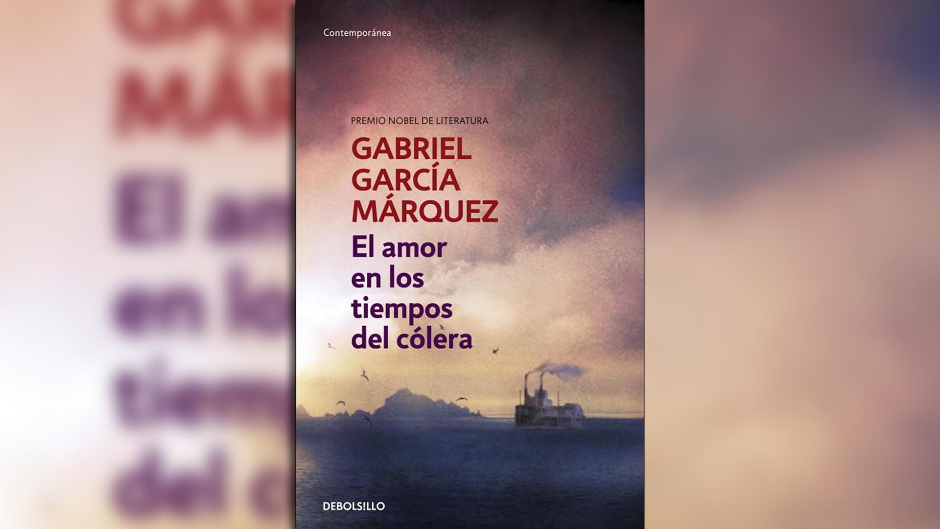 "El amor en los tiempos del cólera" de Gabriel García Márquez