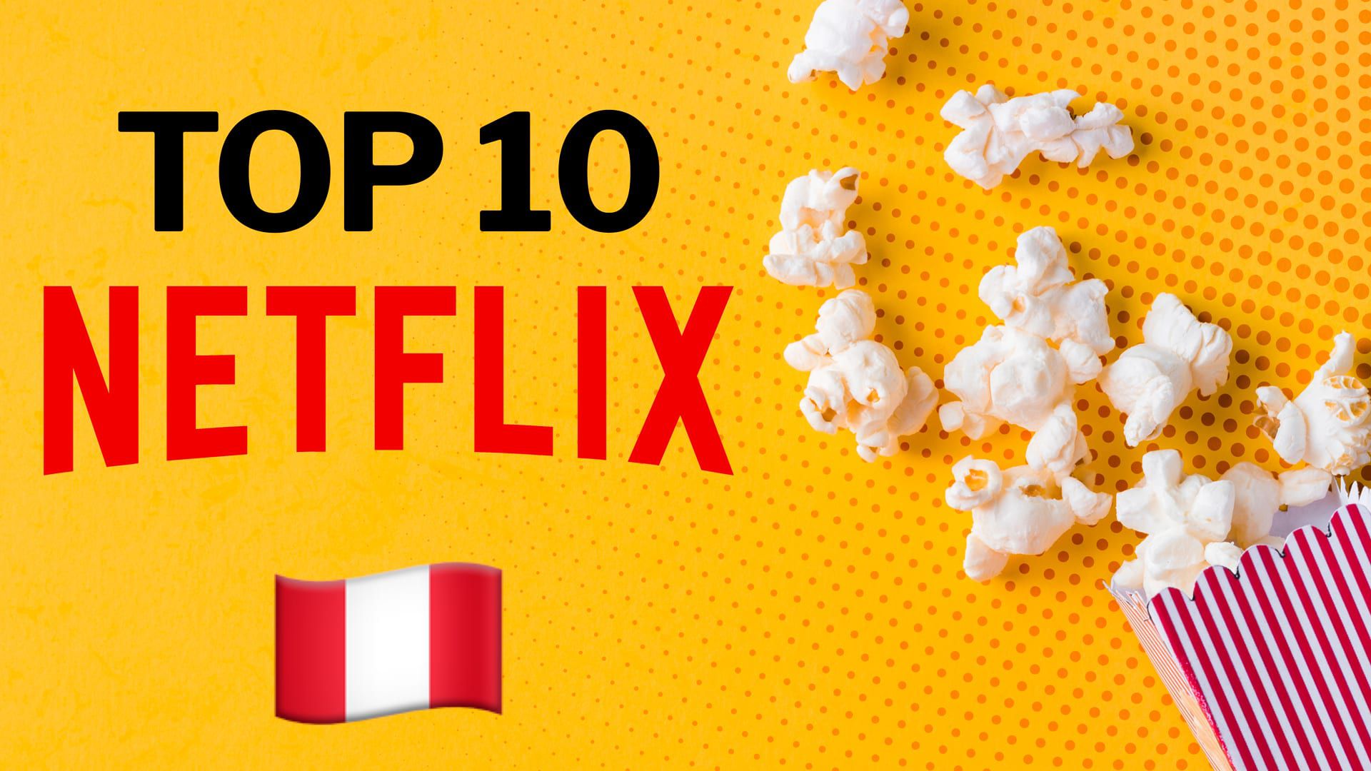 Ranking Netflix en Perú: las series más vistas este día