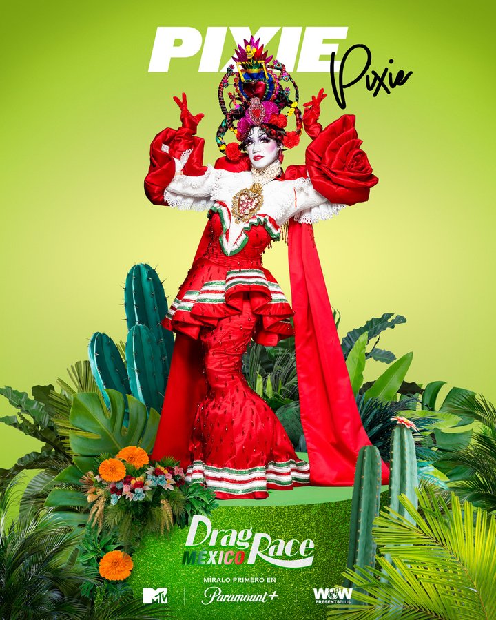 Pixie Pixie will be one of the toughest contenders (Twitter/@DragRaceMexico)