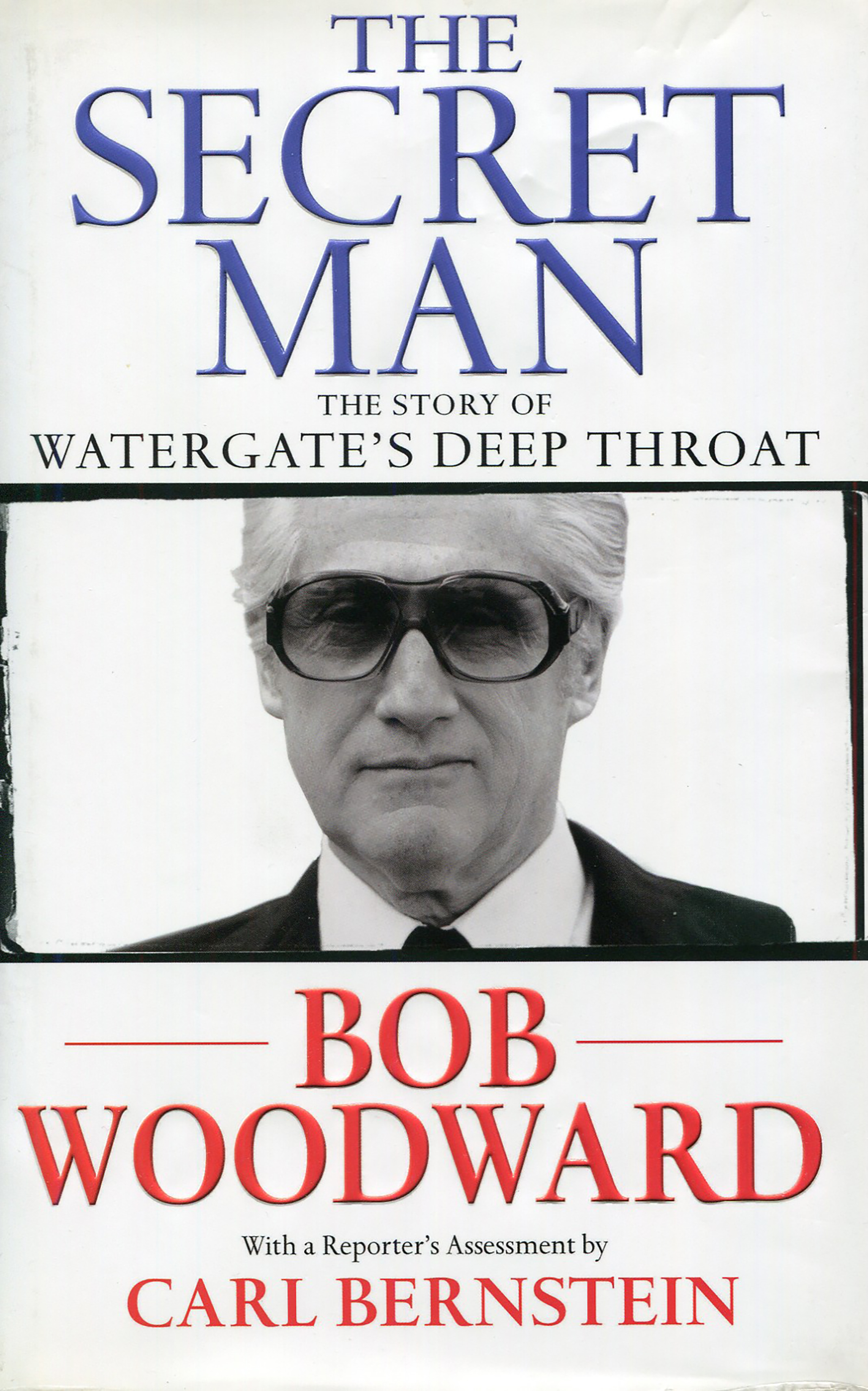 El libro que Woodward escribió después de la revelación de Felt, donde narra su propia versión de la relación con el informante