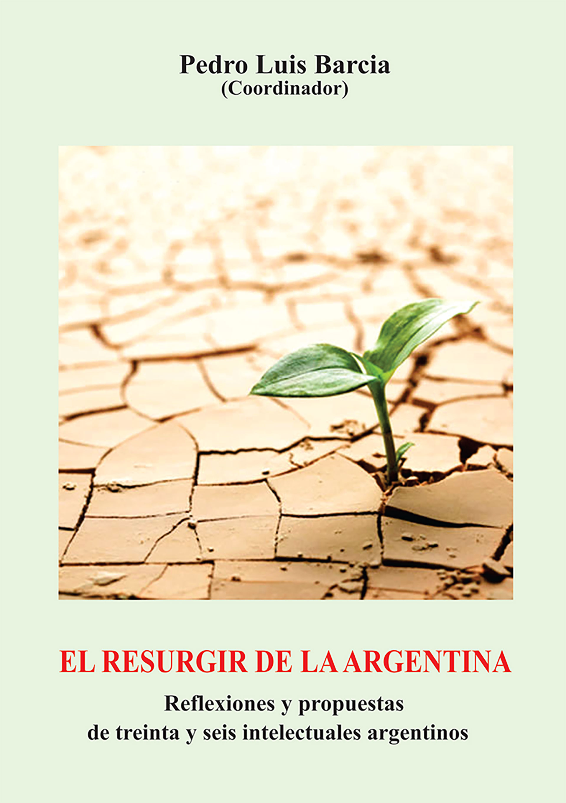 El libro fue coordinado por Pedro Luis Barcia