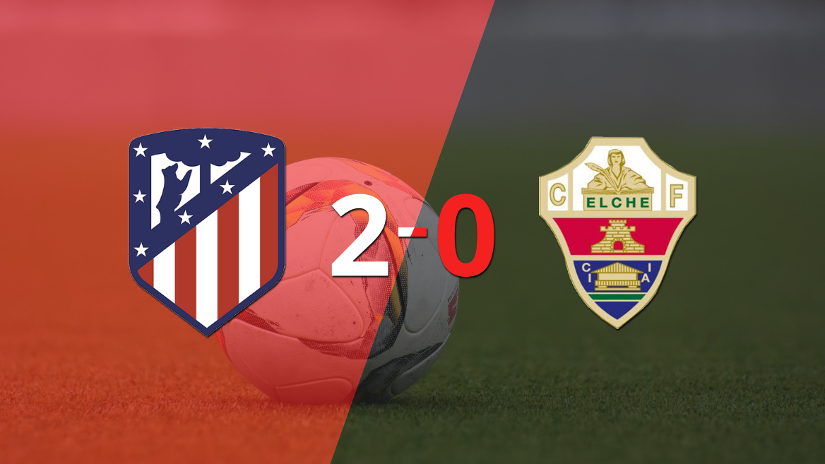 Atlético de Madrid derrotó 2-0 en casa a Elche