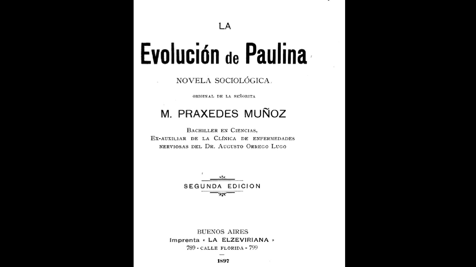 5Portada de la segunda edición de ‘La evolución de Paulina’ (1893) de Margarita Práxedes Muñoz, impresa en Buenos Aires. (Google).