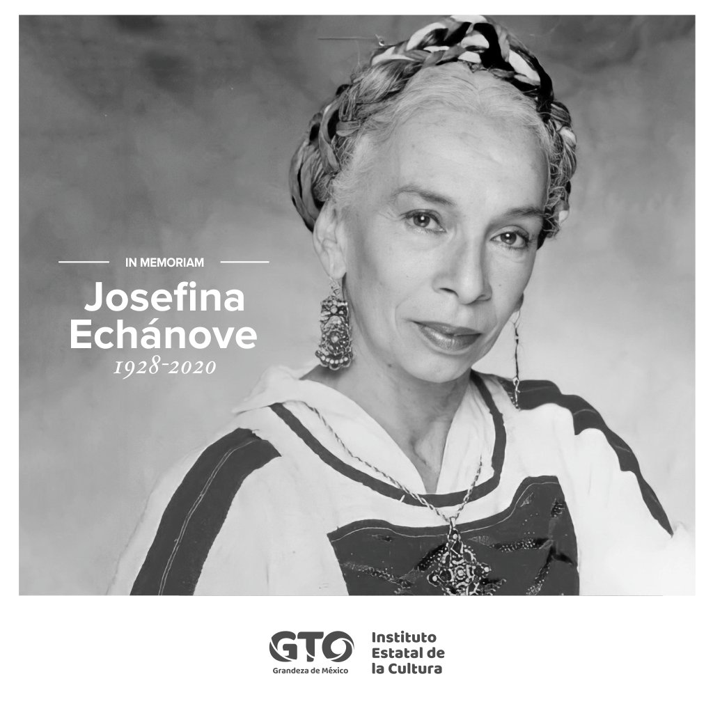 El Instituto Estatal de Cultura de Guanajuato lamentó el fallecimiento de Josefina Echánove (Foto: Twitter@IECGuanajuato)