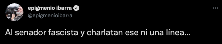 El productor señaló al senador de "fascista" (Foto: Twitter/@epigmenioibarra)