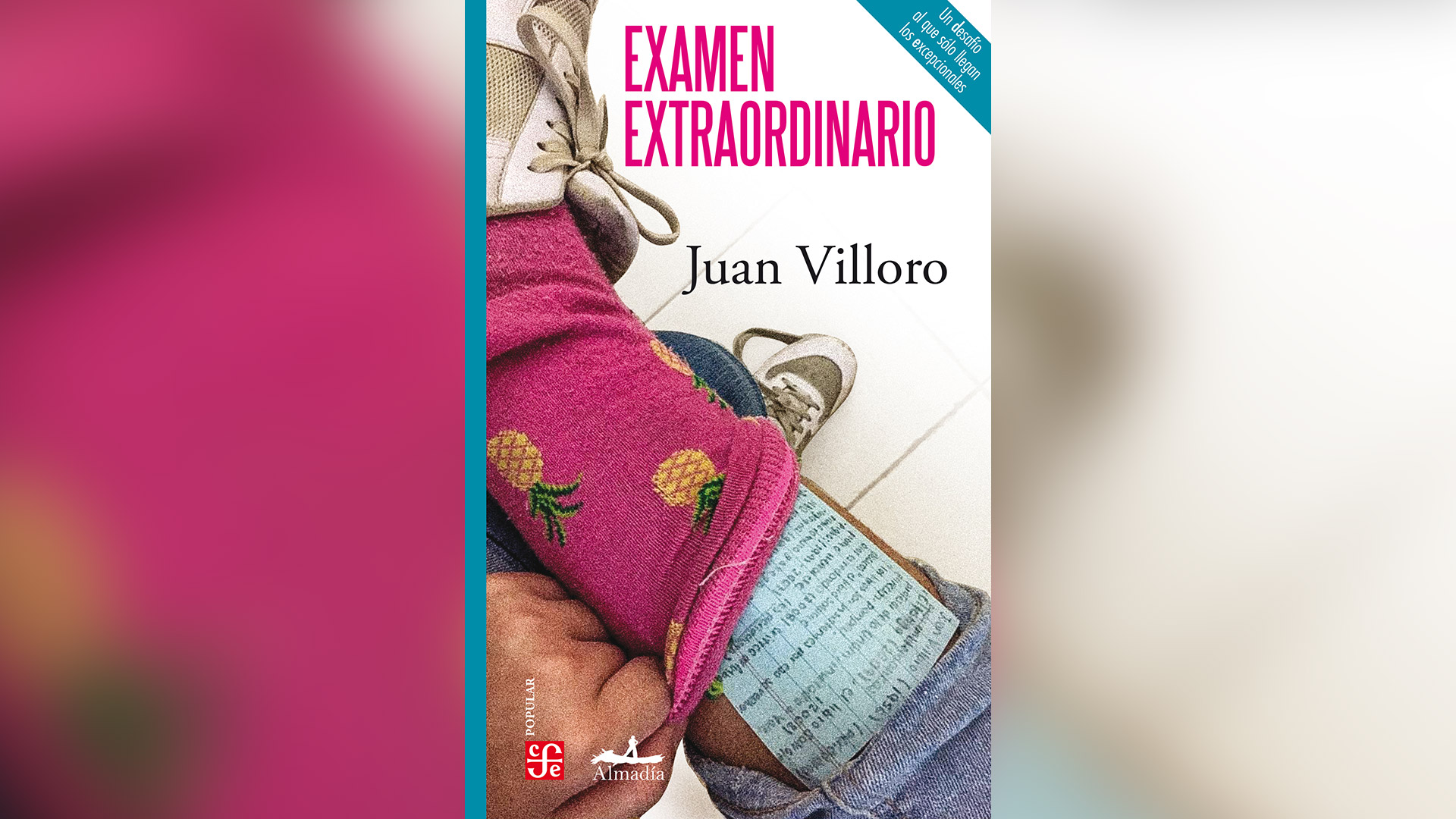 "Examen extraordinario" (Almadía), de Juan Villoro 