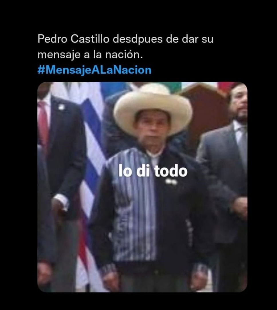 Los Mejores Memes Que Dejo El Mensaje A La Nacion De Pedro Castillo Infobae