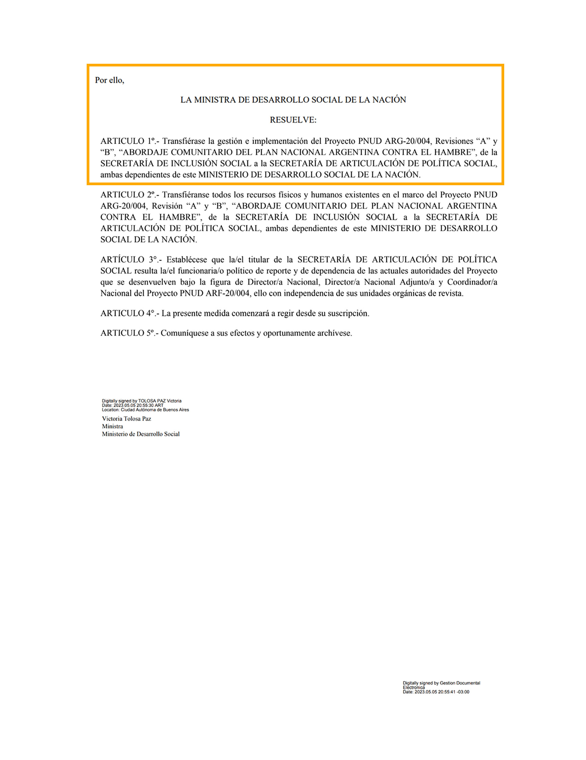 La resolución ministerial del 5 de mayo en la que la ministra Victoria Tolosa Paz decidió el cambio de secretaría de un millonario programa que hasta ahora administraba una funcionaria relacionada con La Cámpora