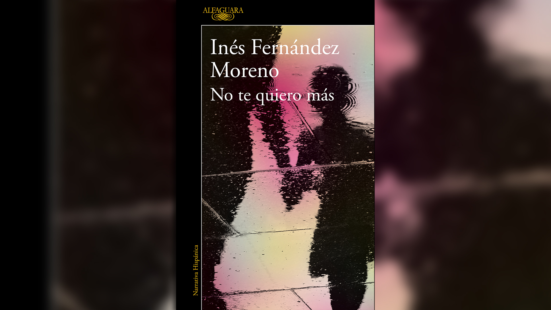 Porada de "No te quiero más", de Inés Fernández Moreno, editado por Alfaguara. 