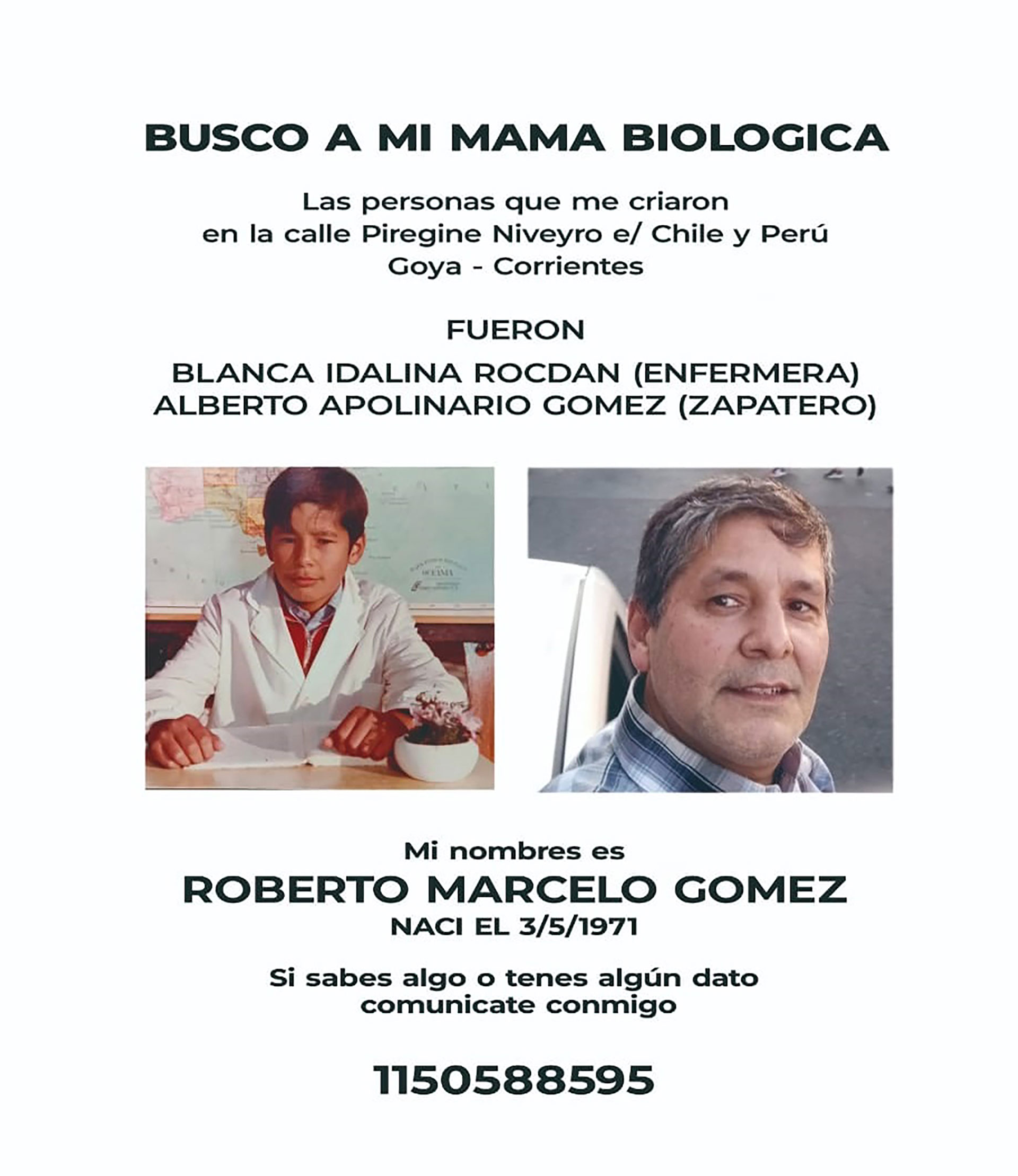 Los afiches de Roberto para quien pueda ayudarlo a dar con su mamá o familiares de ella