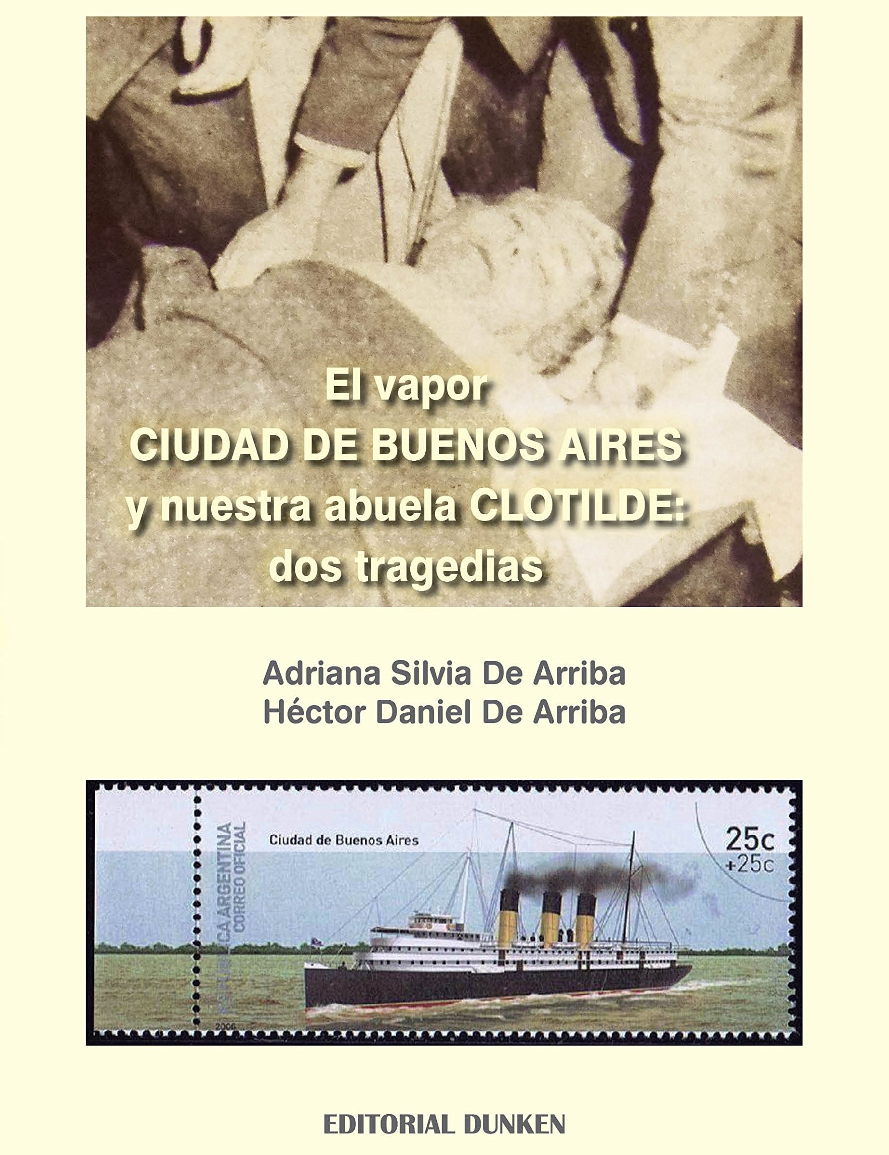 Los interrogantes y los detalles de este hecho están consignados en este libro. En la tapa aparece Clotilde a su llegada al puerto de Buenos Aires, fotografía que tomó entonces la revista Ahora.