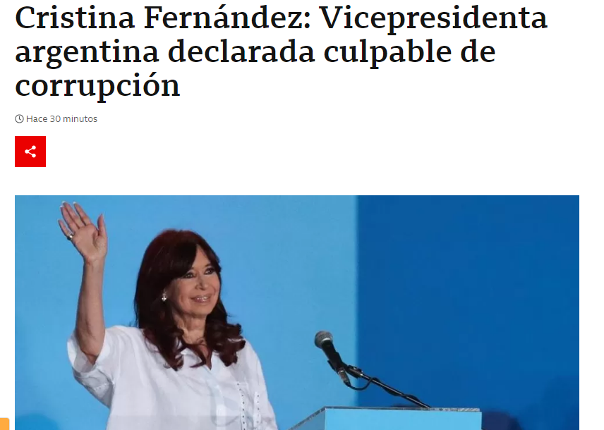 Así tituló la BBC la condena de Cristina Fernández de Kirchner