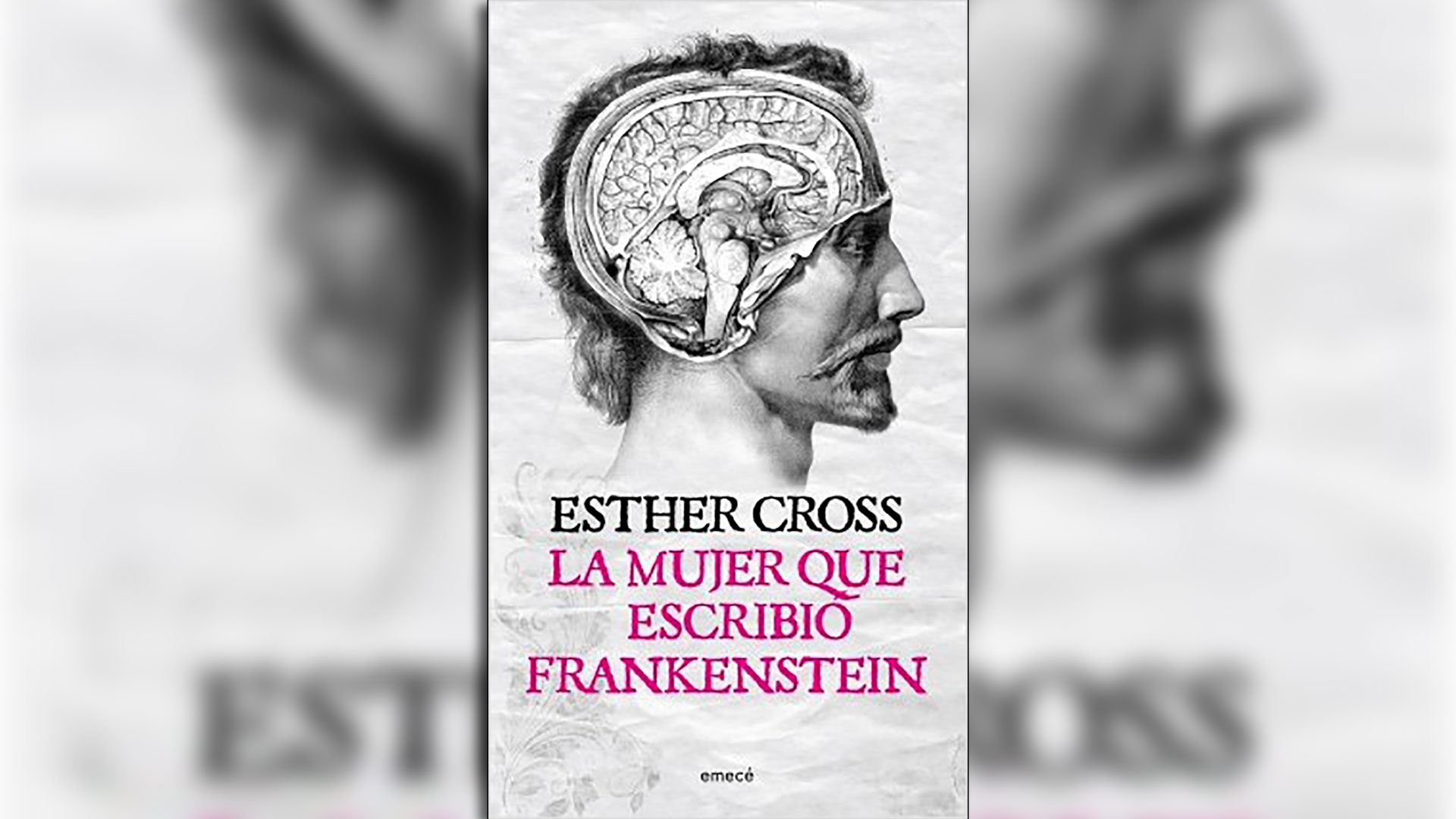 "La mujer que escribió Frankenstein", de Esther Cross, es una de las influencias en la nueva novela de Bombara.