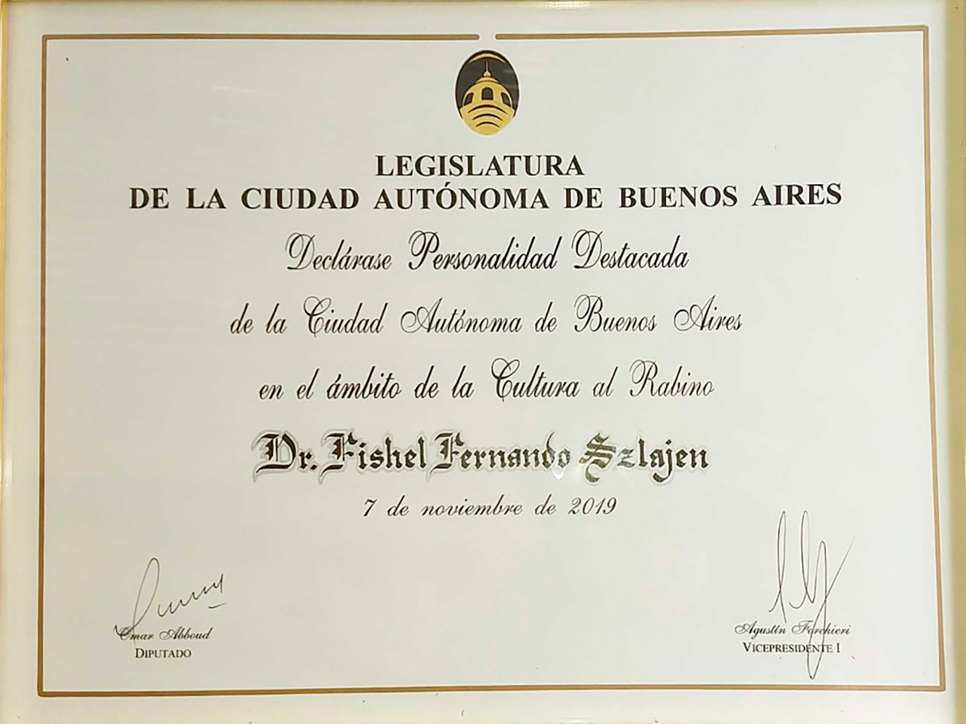 Fue declarado en 2019 por la Legislatura de la Ciudad de Buenos Aires Personalidad Destacada de la Ciudad Autónoma de Buenos Aires en el ámbito de la Cultura