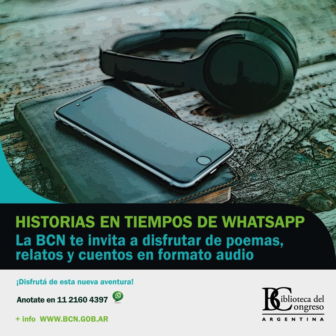 "Historia en tiempos de WhatsApp", en la Biblioteca del Congreso de la Nación