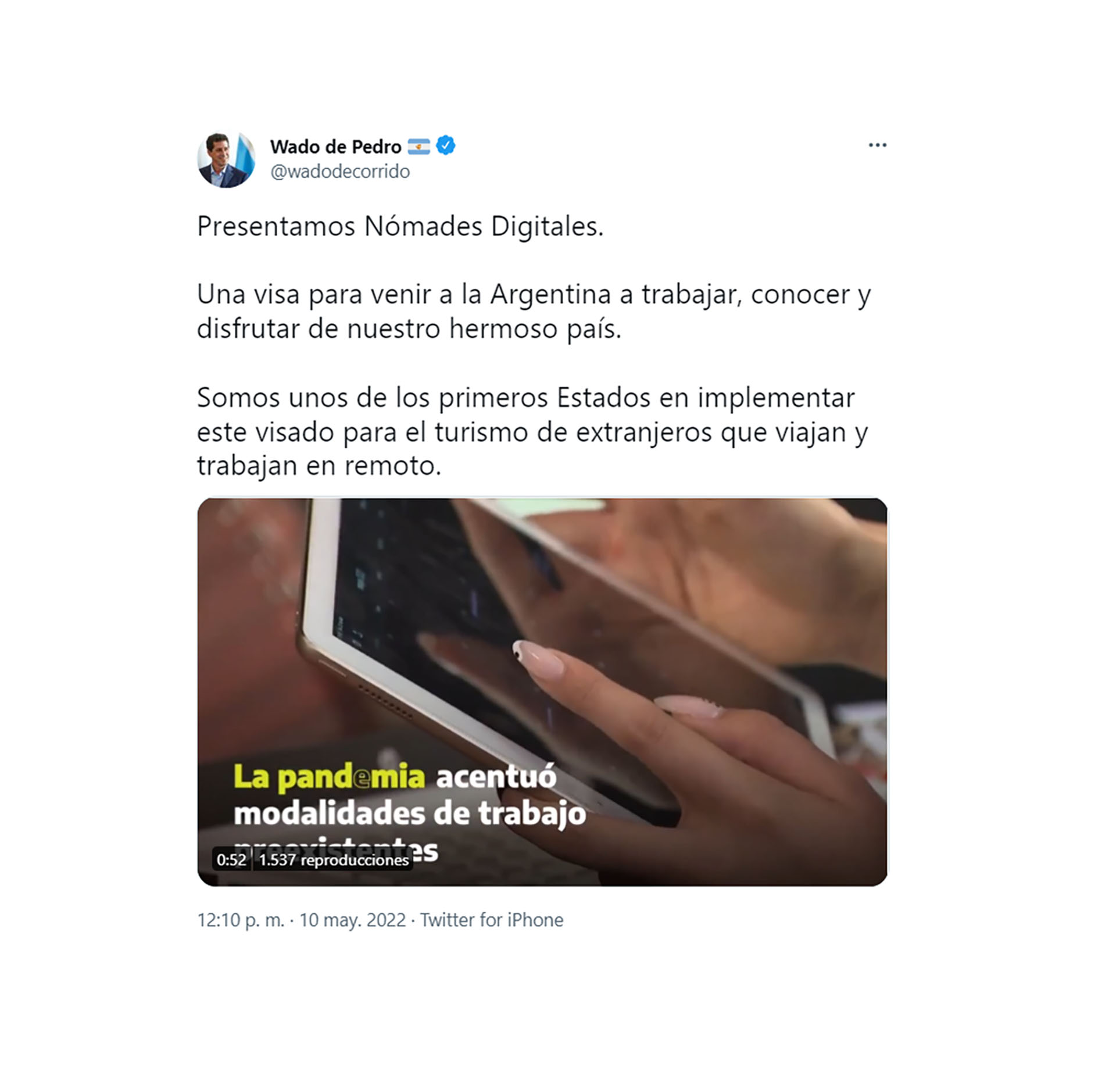 Wado de Pedro comunicó en Twitter el lanzamiento de la nueva visa para nómades digitales