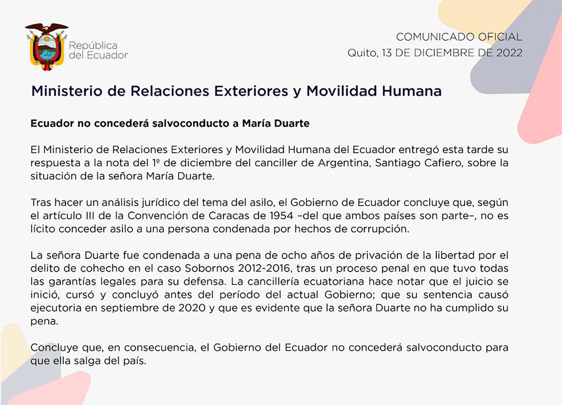 El comunicado oficial de la Cancillería ecuatoriana de este martes donde se afirmó que "es ilícito conceder el asilo a una persona condenada por corrupción"