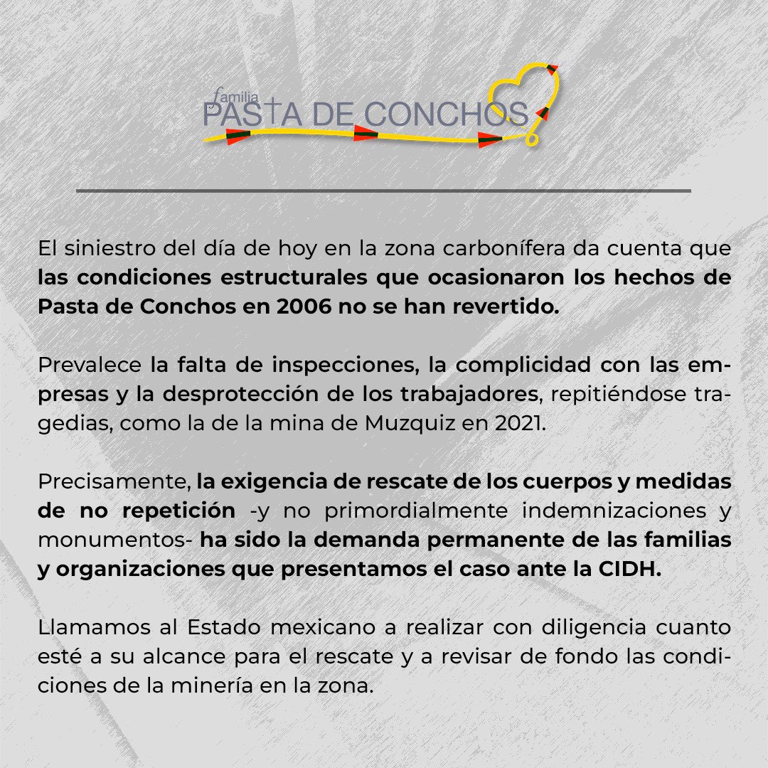 El colectivo defensor de los derechos de los trabajadores mineros denunció las omisiones de las autoridades para prevenir las tragedias del gremio (Foto:Twitter / @PASTADECONCHOS)