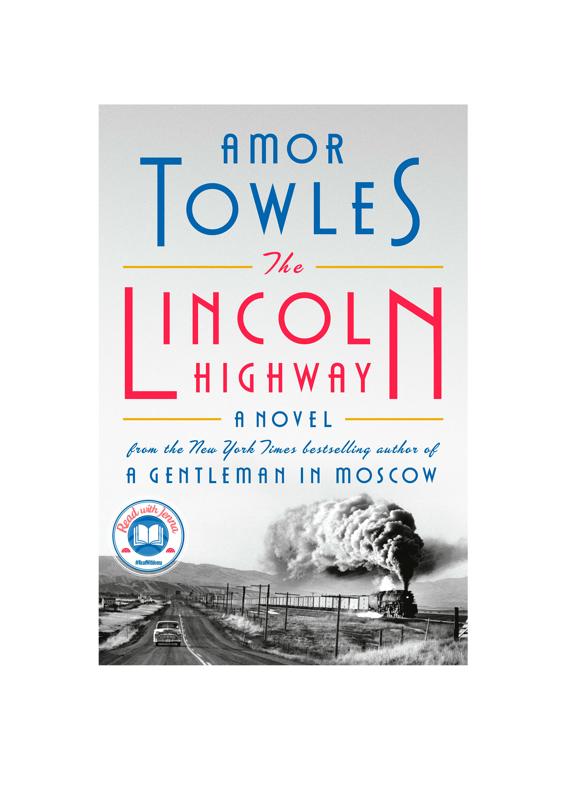 The Lincoln Highway, de Amor Towles