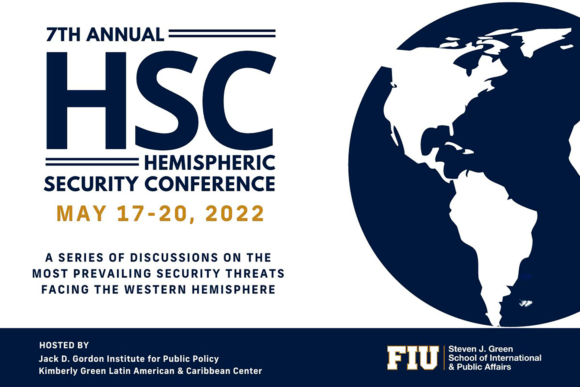 La 7ma Conferencia Anual de Seguridad Hemisférica se llevará a cabo del 17 al 20 de mayo