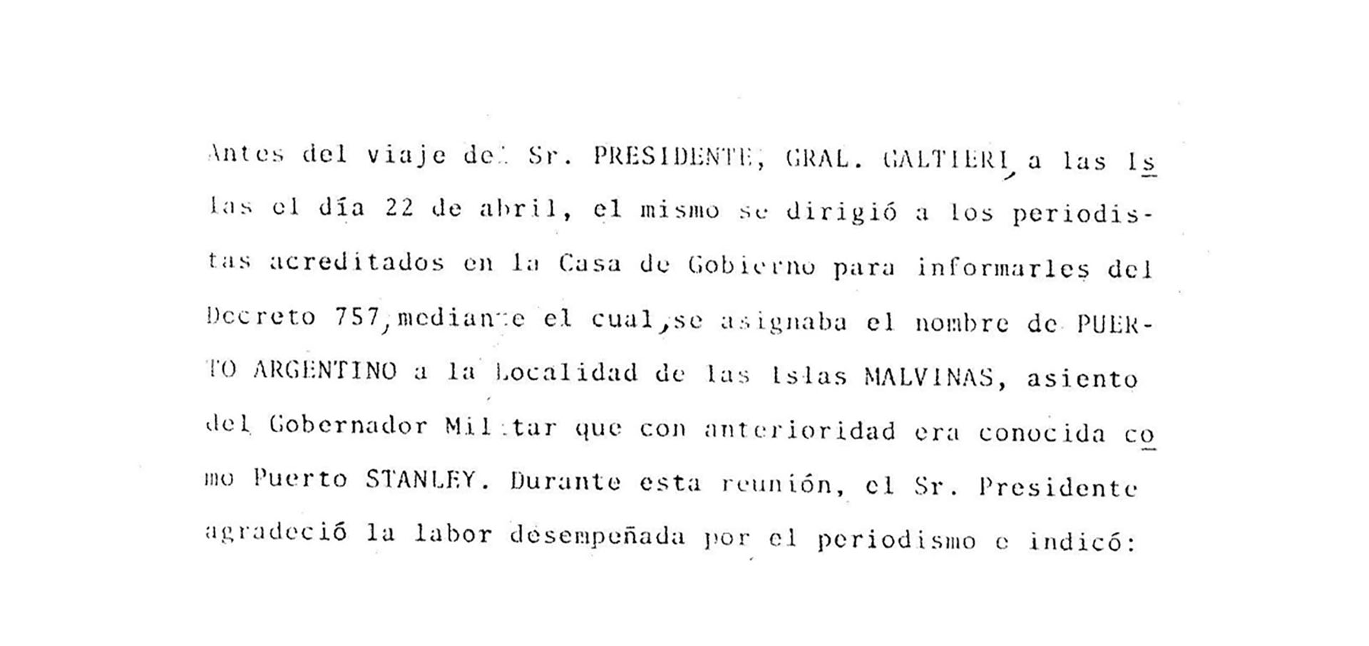 En el Informe de la Junta Militar se hace mención del viaje de Galtieri a Malvinas