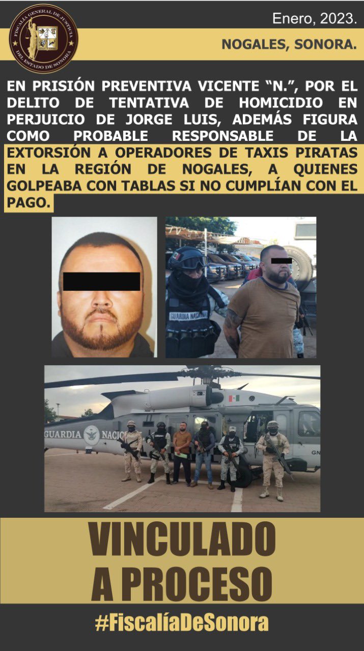 El Chente, extorsionador de taxistas en Nogales, Sonora, fue vinculado a proceso (FGJE)
