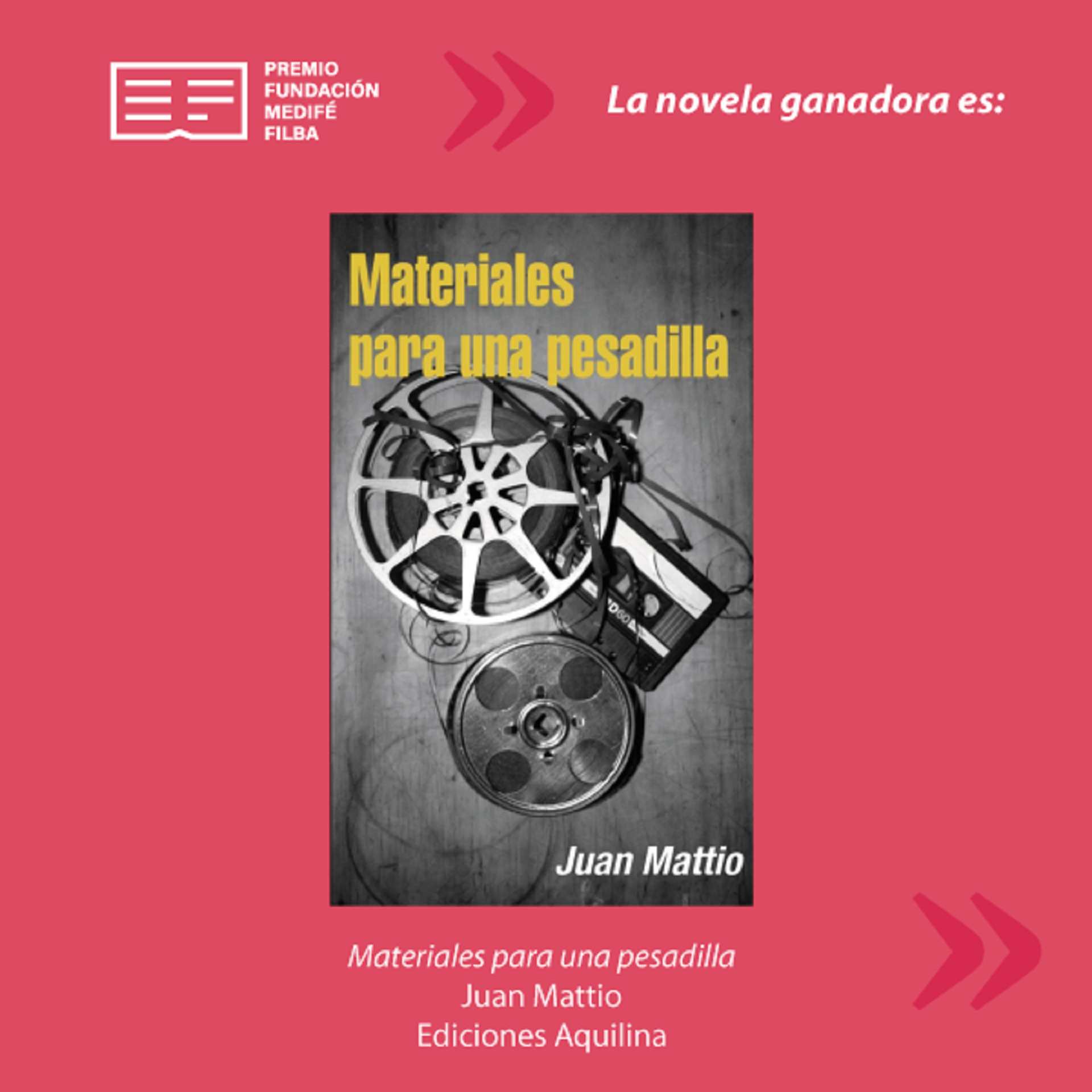 "Materiales para una pesadilla", de Juan Mattio, novela ganadora del Premio Fundación Medifé Filba