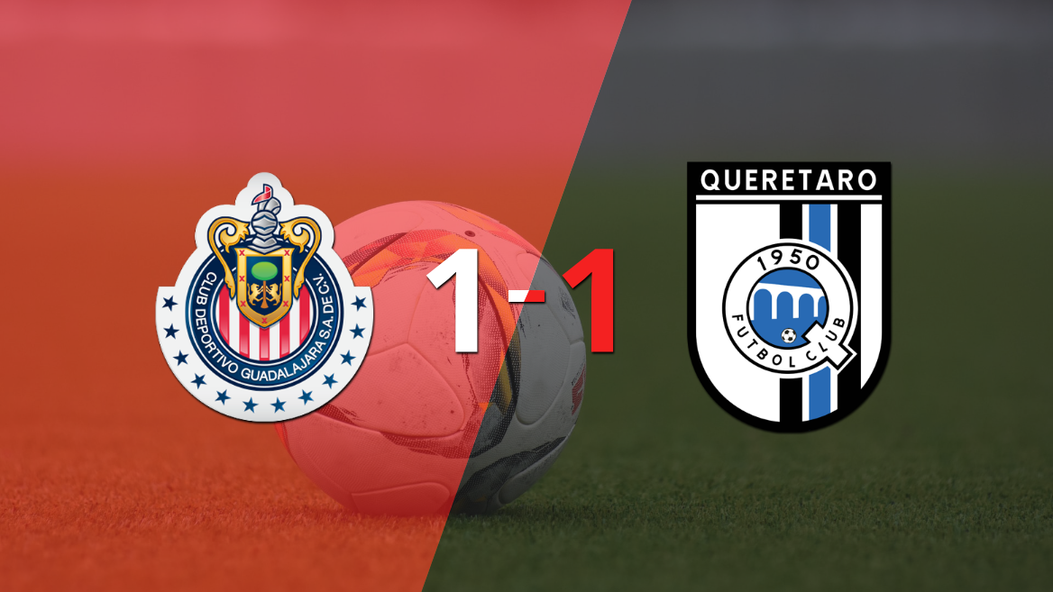 Chivas y Querétaro se repartieron los puntos en un 1 a 1