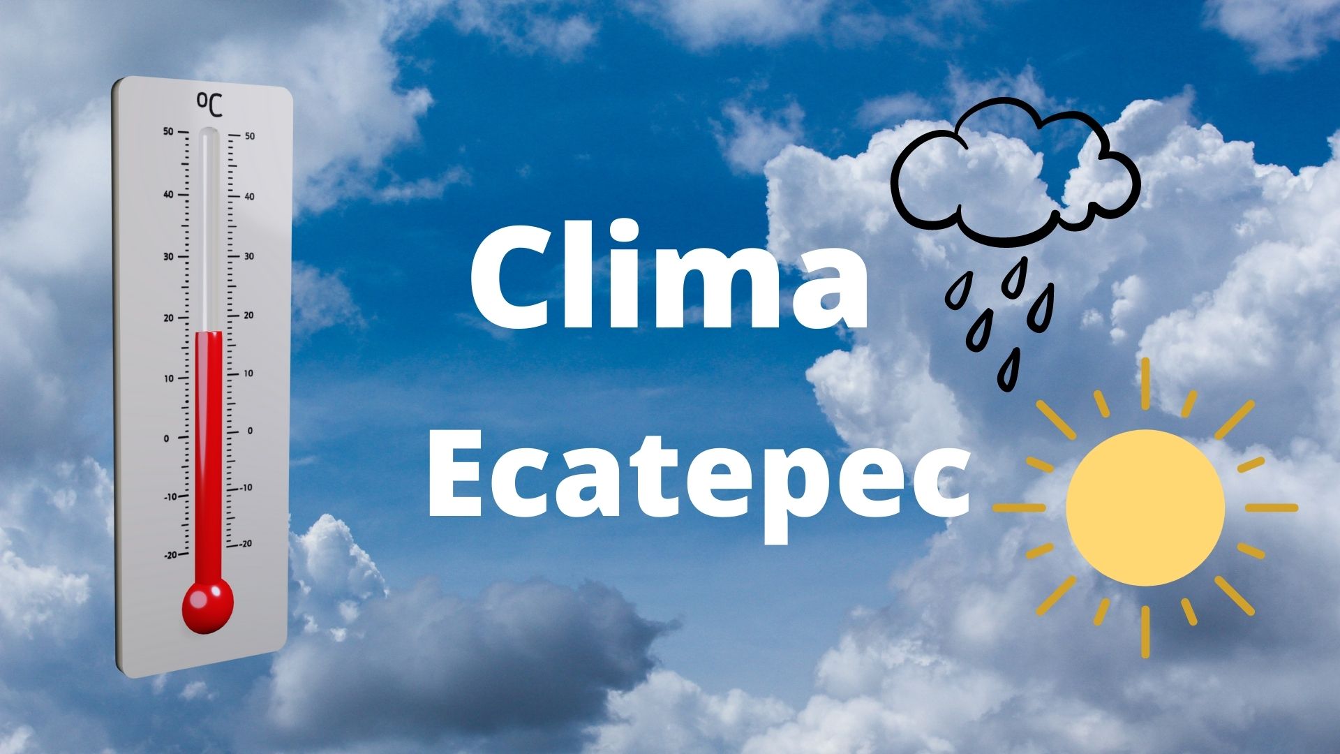 Clima en Ecatepec: probabilidad de lluvia para este 25 de mayo