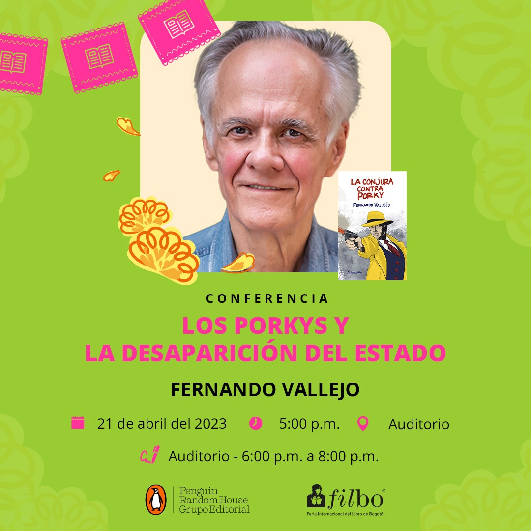 Con motivo de la FILBo 2023: un registro de una primera lectura de Fernando  Vallejo - Infobae