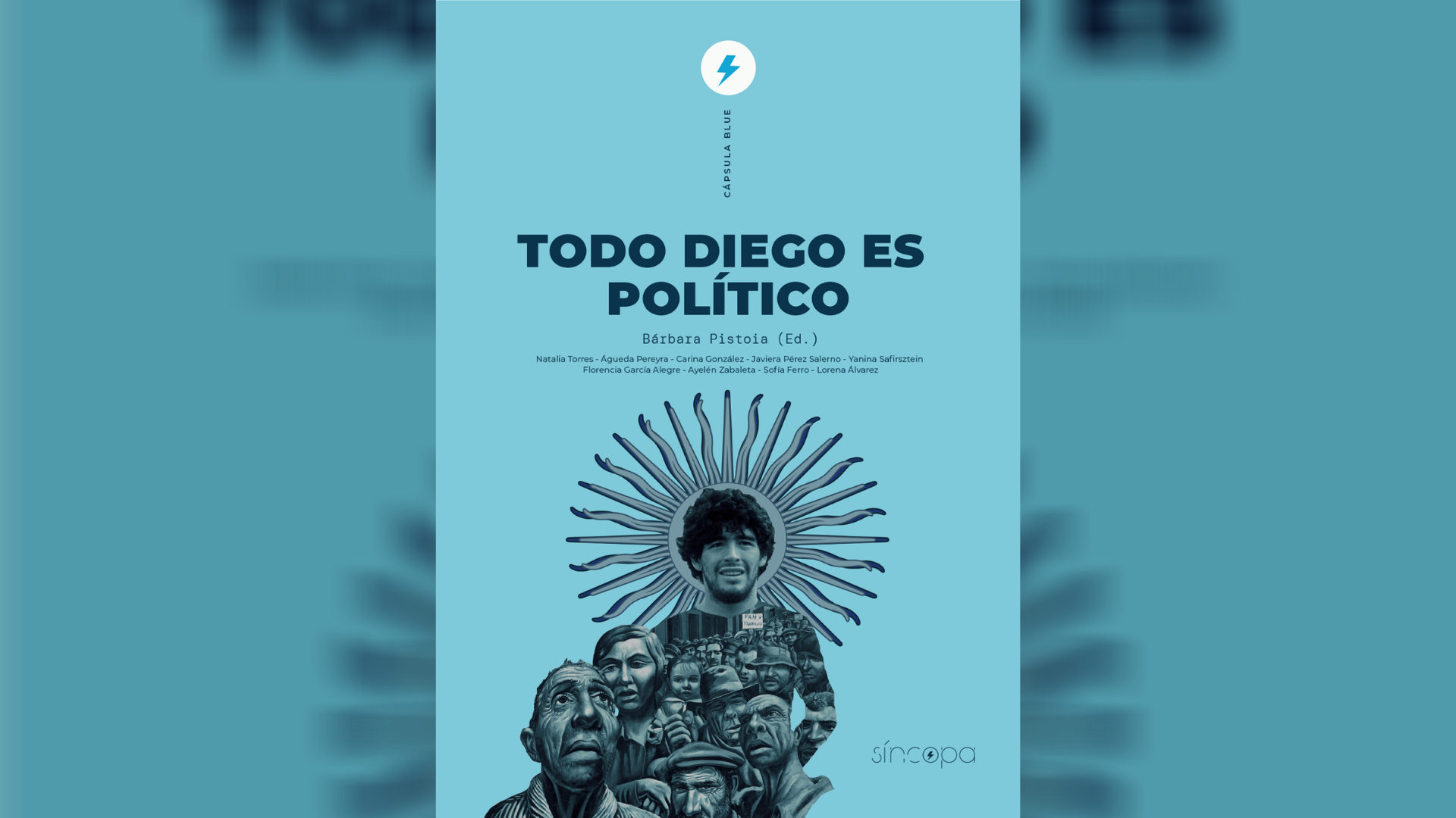 Portada de "Todo Diego es político", libro editado por Síncopa