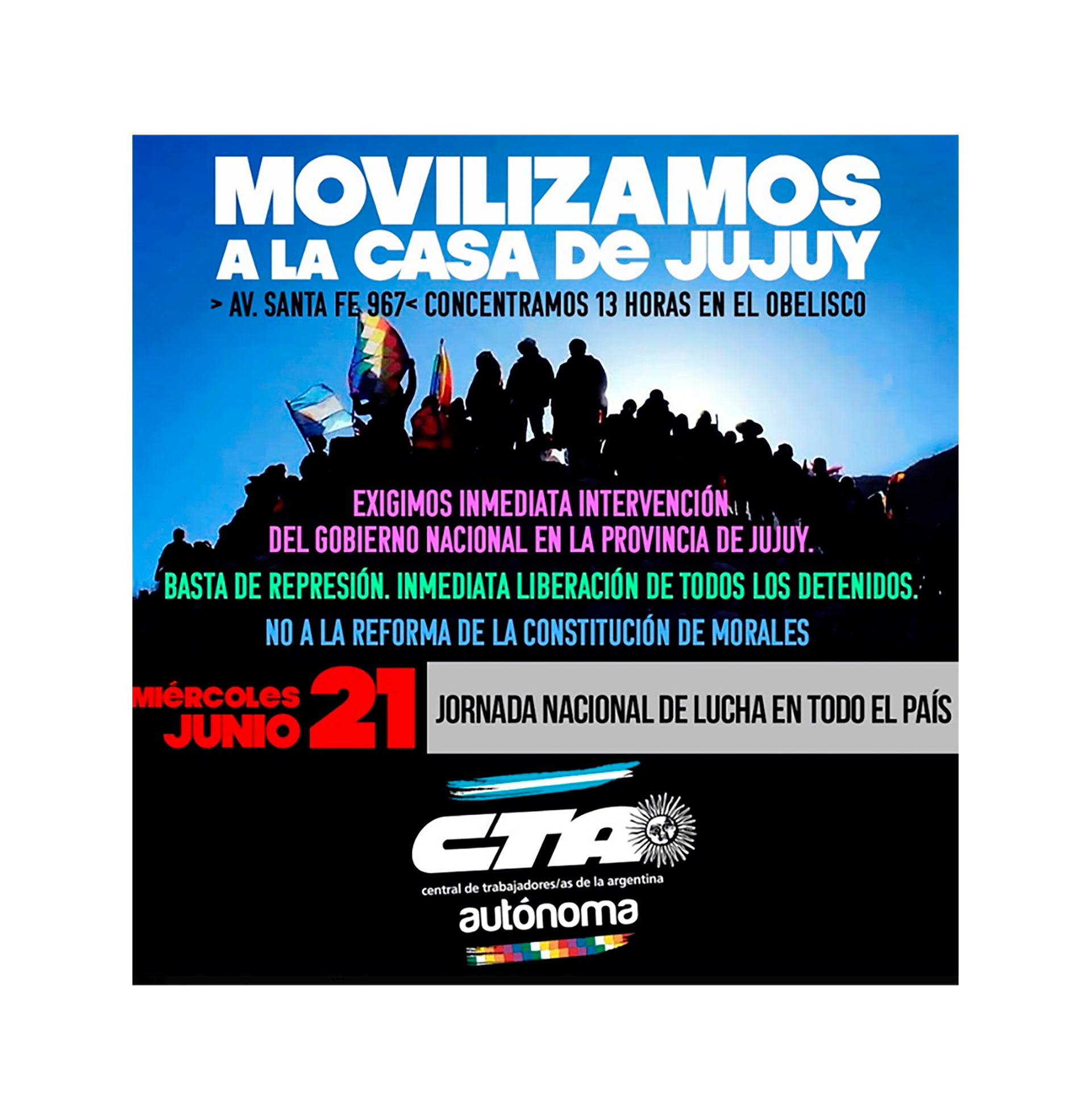 La convocatoria de la CTA para la movilización de este miércoles al mediodía a la Casa de Jujuy.