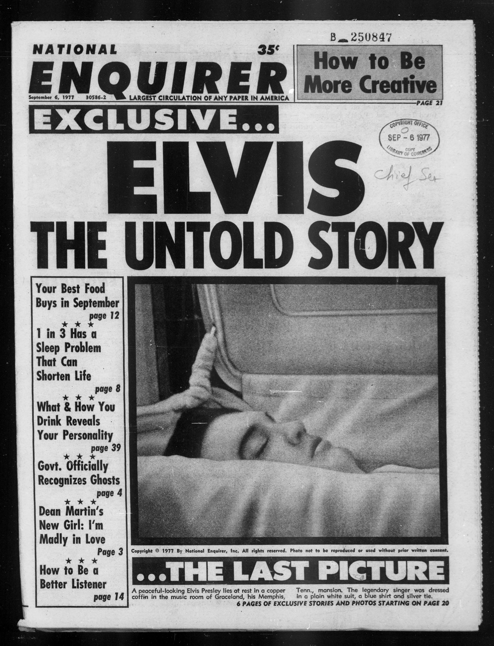 La tapa del National Inquirer del 6/9/77. Ese fue el número más vendido de la historia del tabloide sensacionalista. más de 6 millones de ejemplares. Le pagaron 18.000 dólares a un primo de Elvis para que sacara la foto