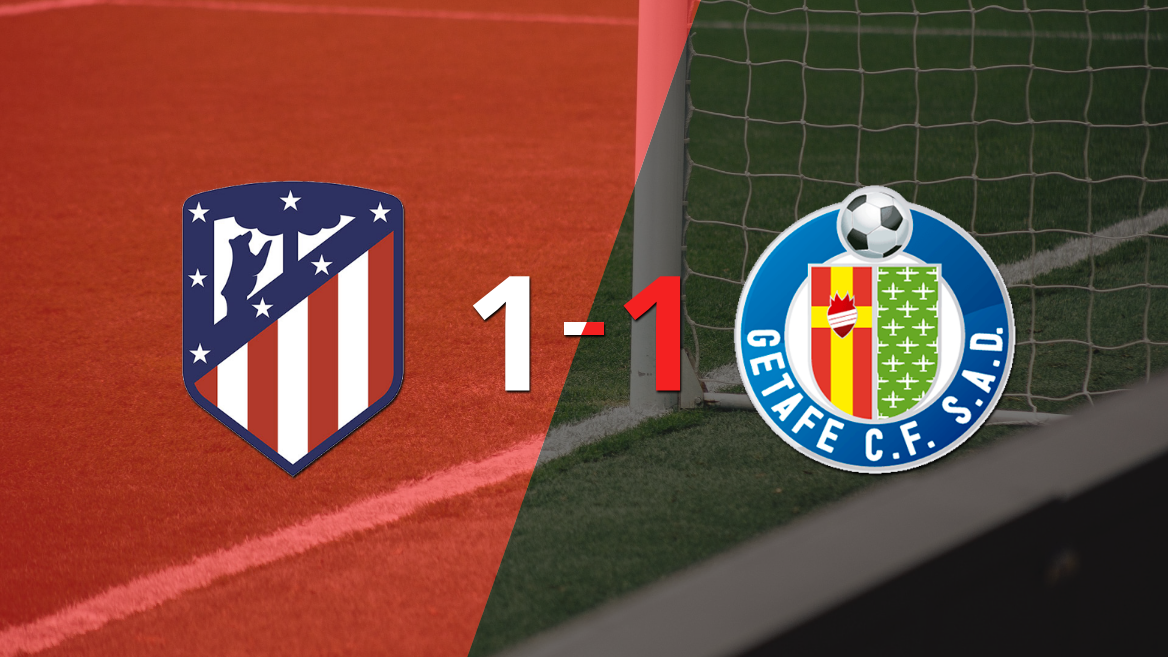 Atlético de Madrid no pudo en casa ante Getafe y empataron 1-1