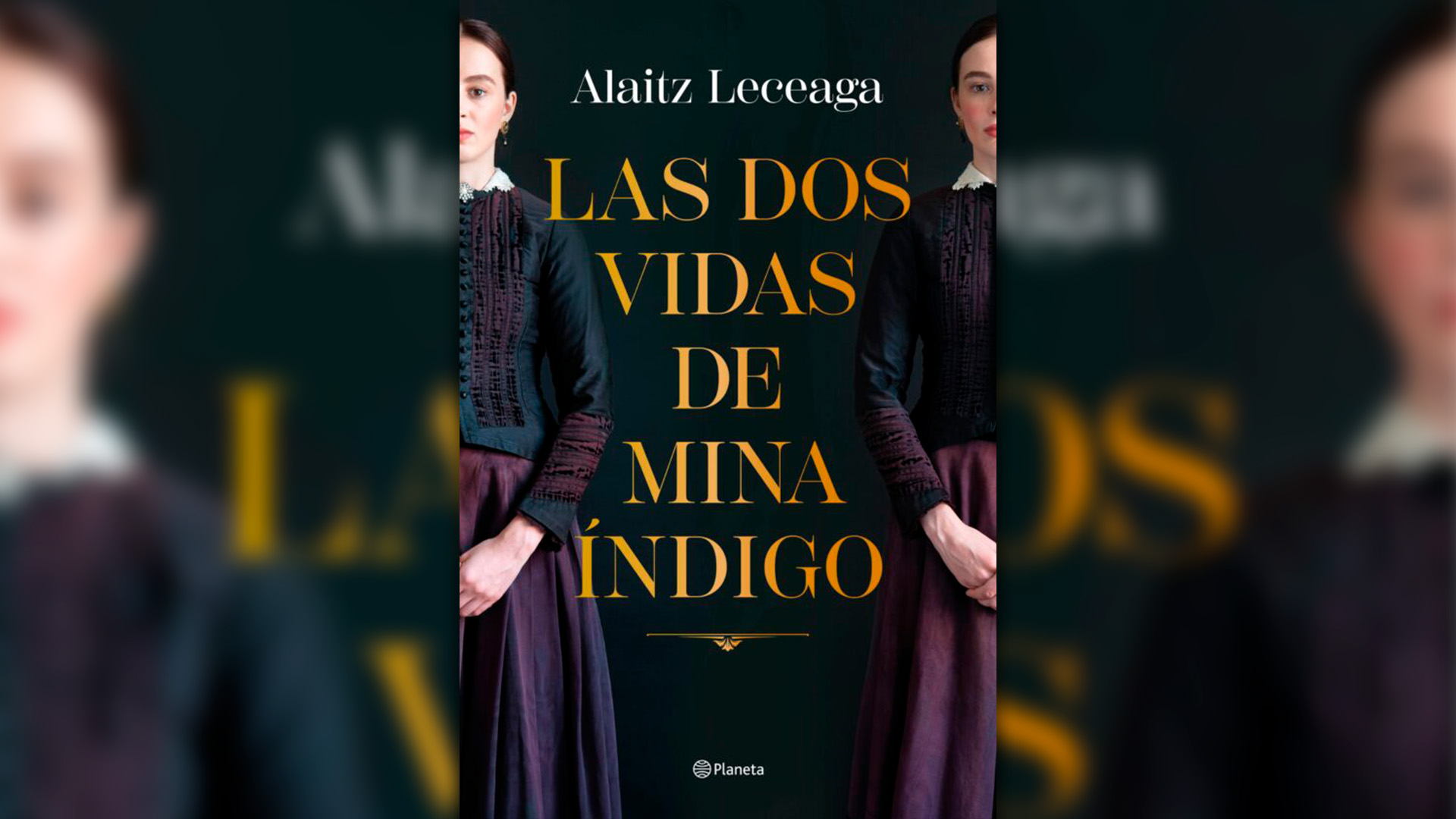 “Las dos vidas de Mina Índigo” de Alaitz Leceaga (Editorial Planeta)