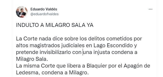 El tuit de Eduardo Valdés sobre la condena a Milagro Sala