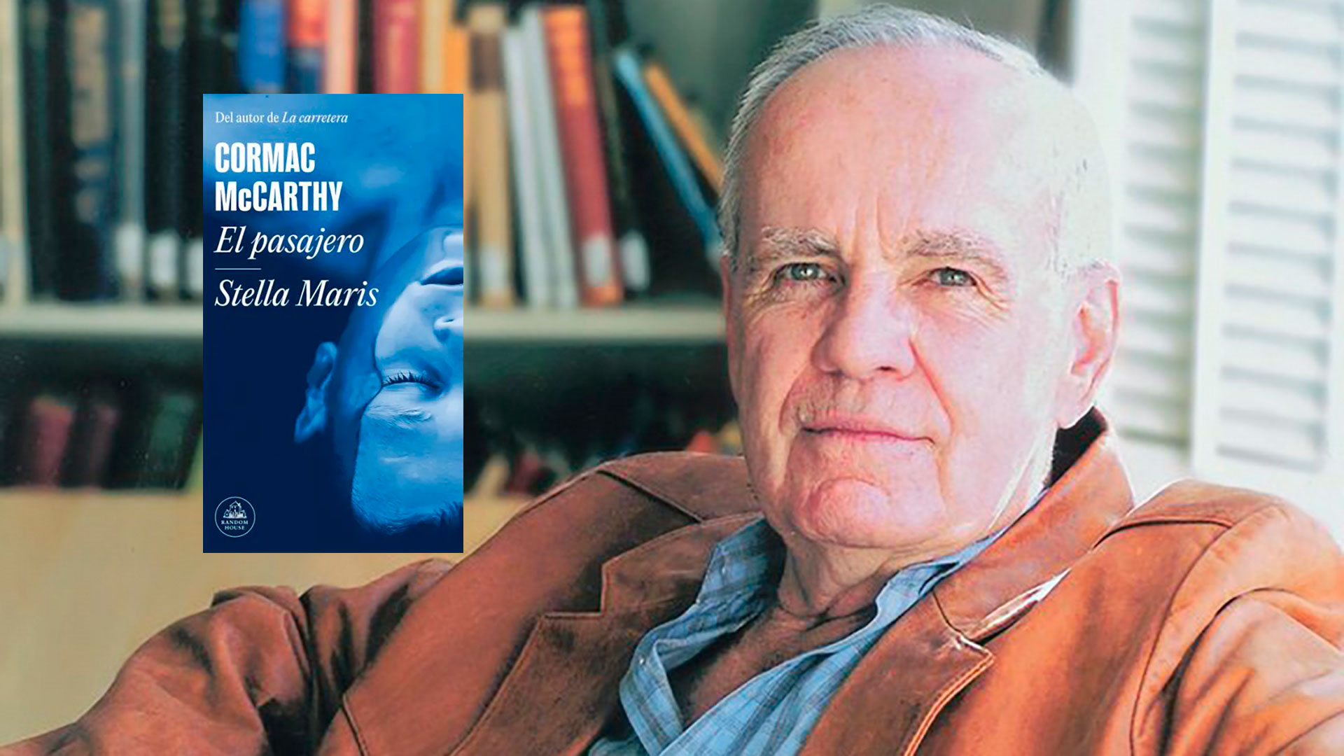 "The passenger"the first book by American Cormac McCarthy in 16 years, was published in Spanish together with "Stella Maris"a novella consisting solely of dialogue.