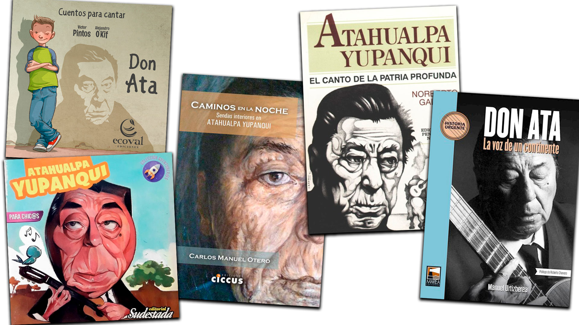 Cinco libros para conocer a uno de los referentes más importantes del folclore argentino y de los pueblos latinoamericanos, Atahualpa Yupanqui.