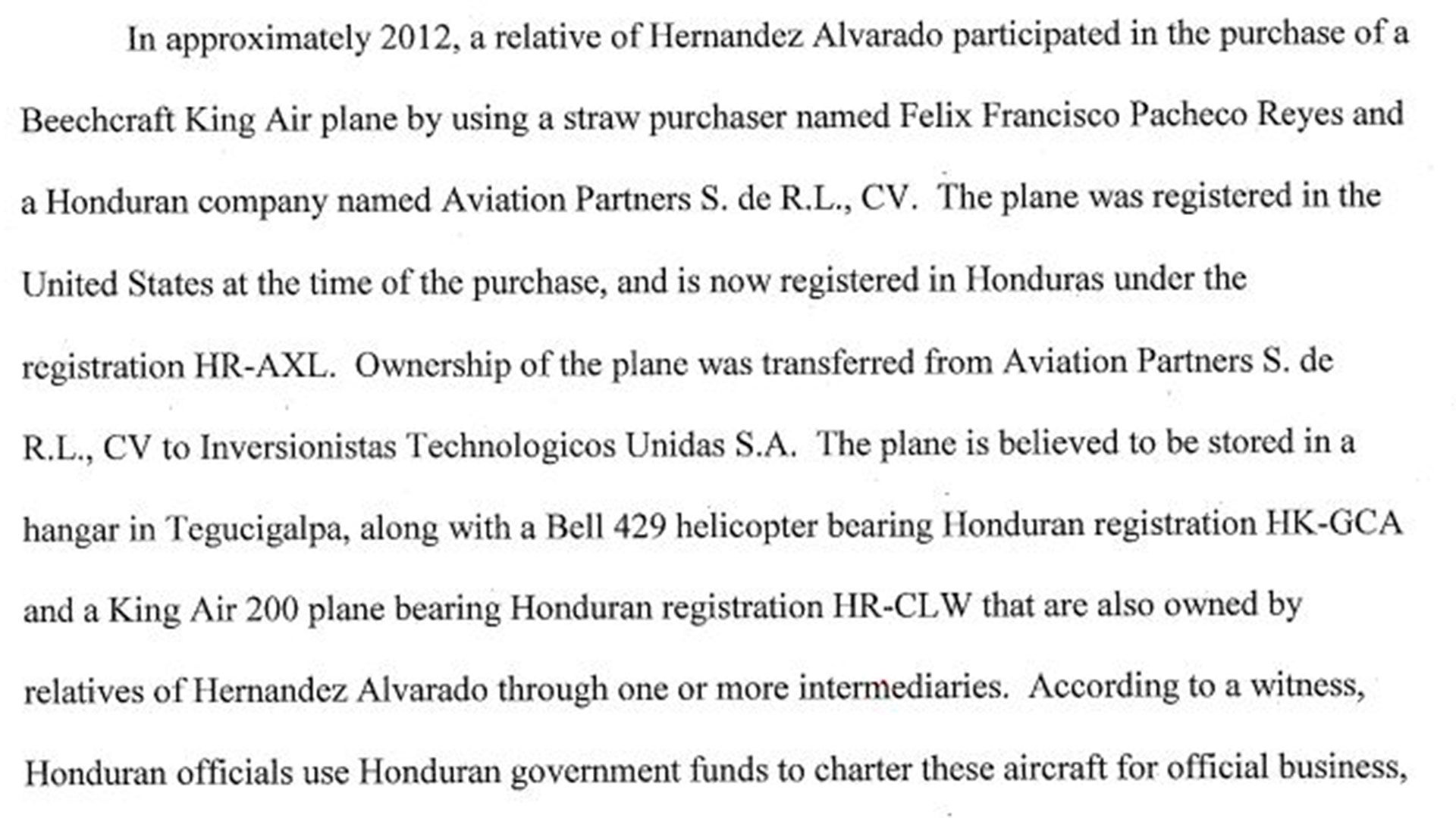 En 2019, el Departamento de Juticia pidió a las autoridades hondureñas información sobre la red de testaferros que estuvo al servicio de Juan Orlando Hernández.