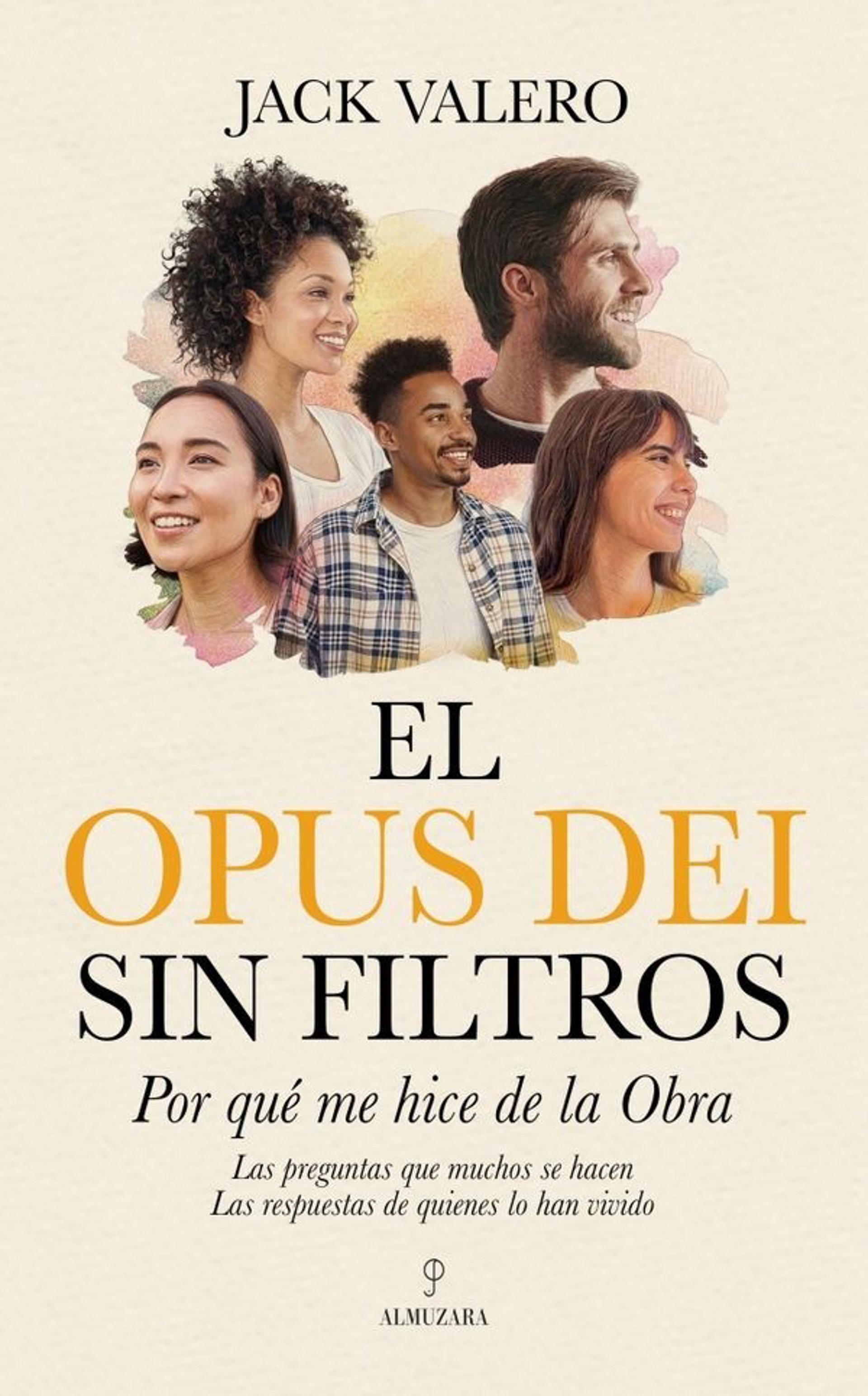 Jack Valero: "El Opus Dei es para cualquiera, pero no es para todos"