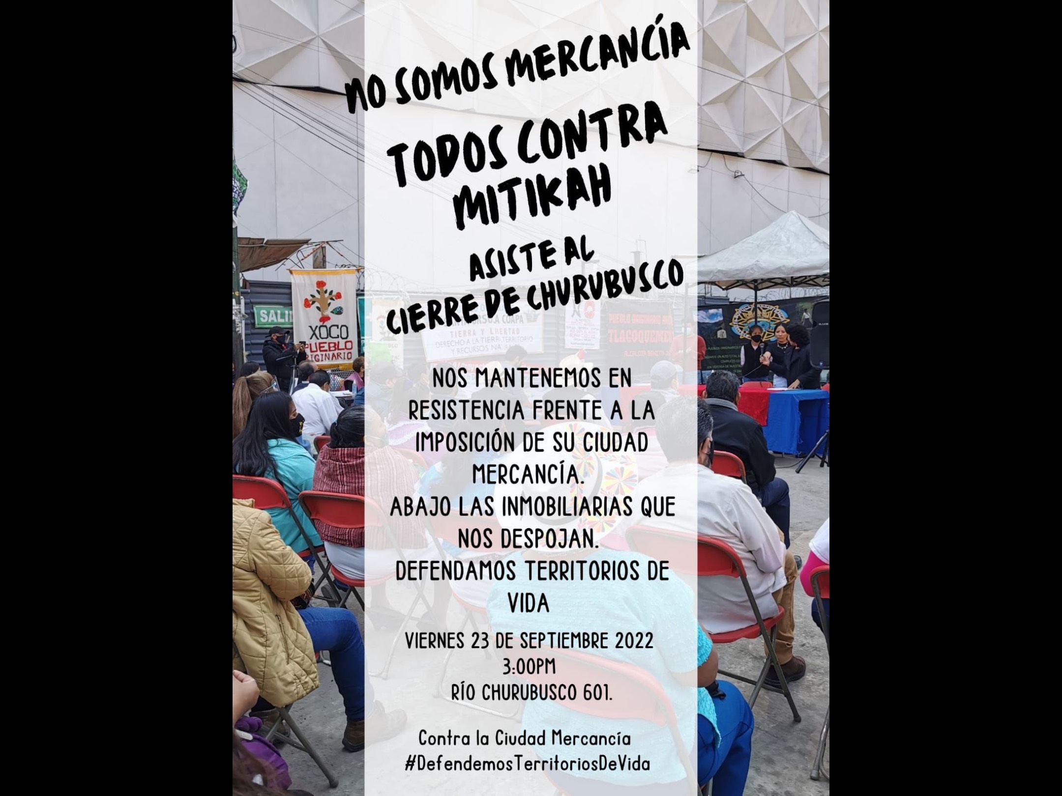 Vecinos del pueblo de Xoco anunciaron que bloquearán Río Churubusco para protestar por la apertura del centro comercial del proyecto Mitikah (Foto: Twitter/@PueblosdeXoco)