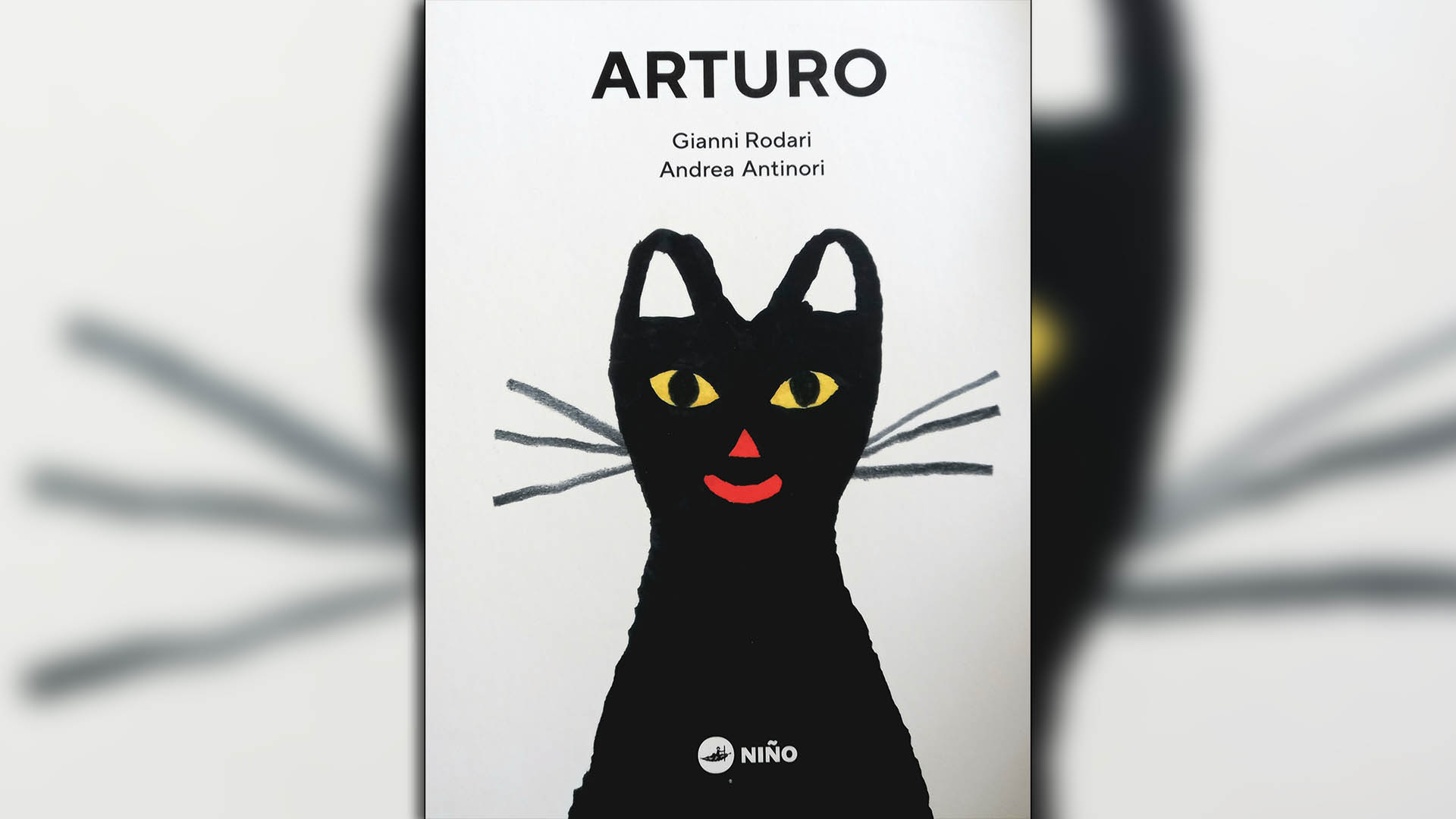 "Arturo" (Niño Editor). Escrito por Gianni Rodari, ilustrado por Andrea Antinori y traducido por Laura Wittner
